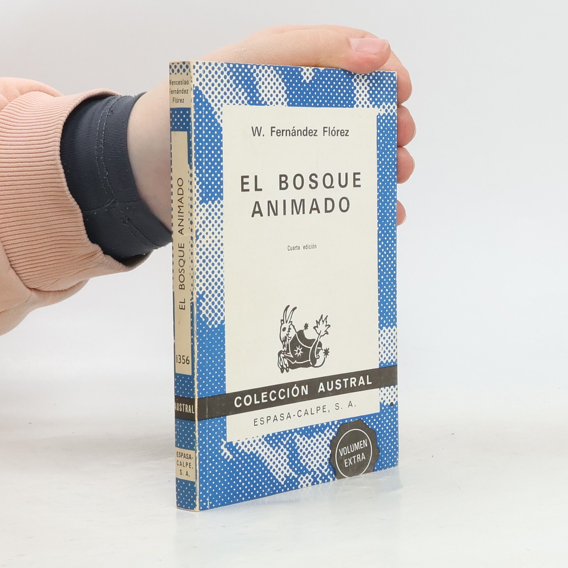 Wenceslao Fernandez Florez Colección Austral - Extra: El bosque animado - Cuarta edición