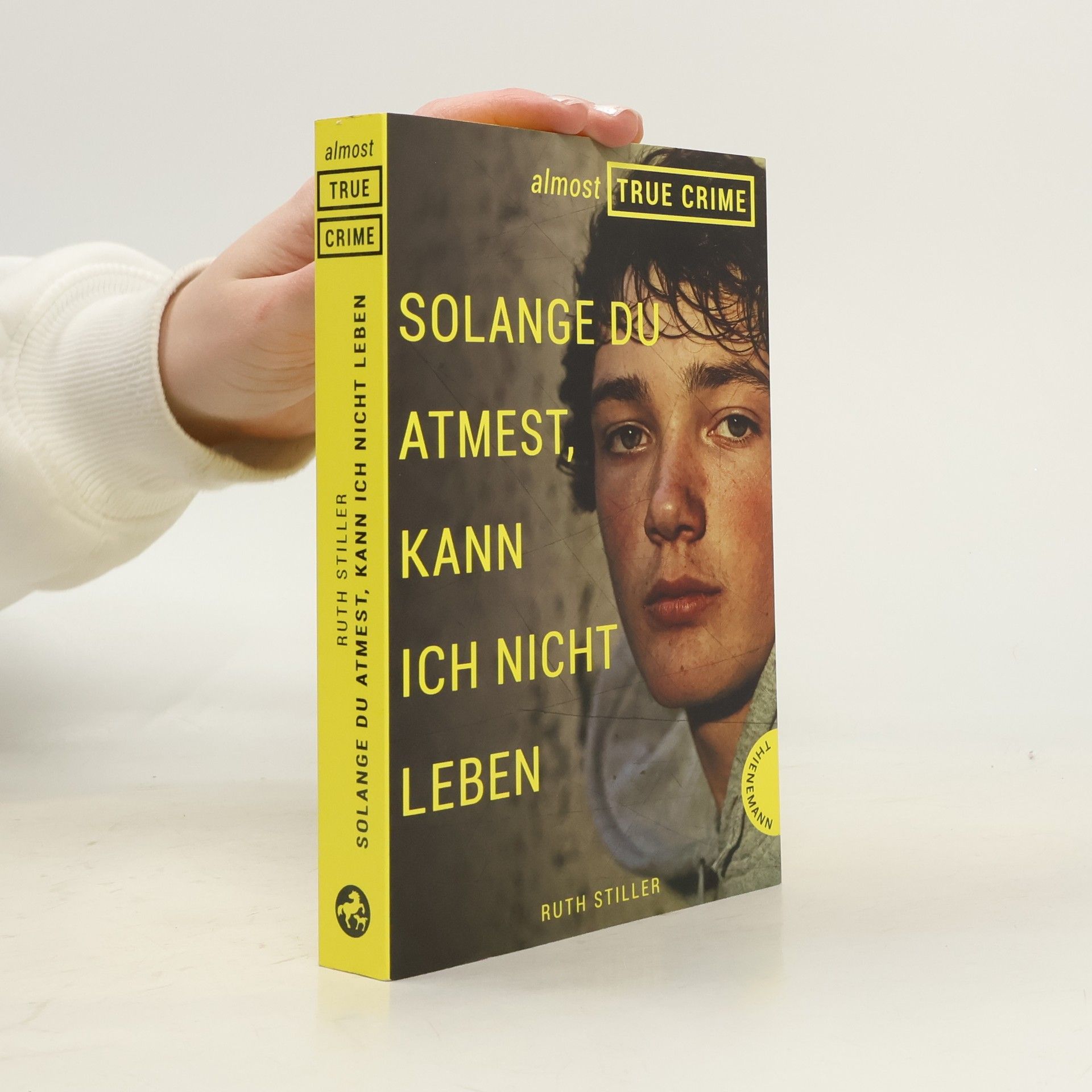 Ruth Stiller Almost True Crime 2: Solange du atmest, kann ich nicht leben