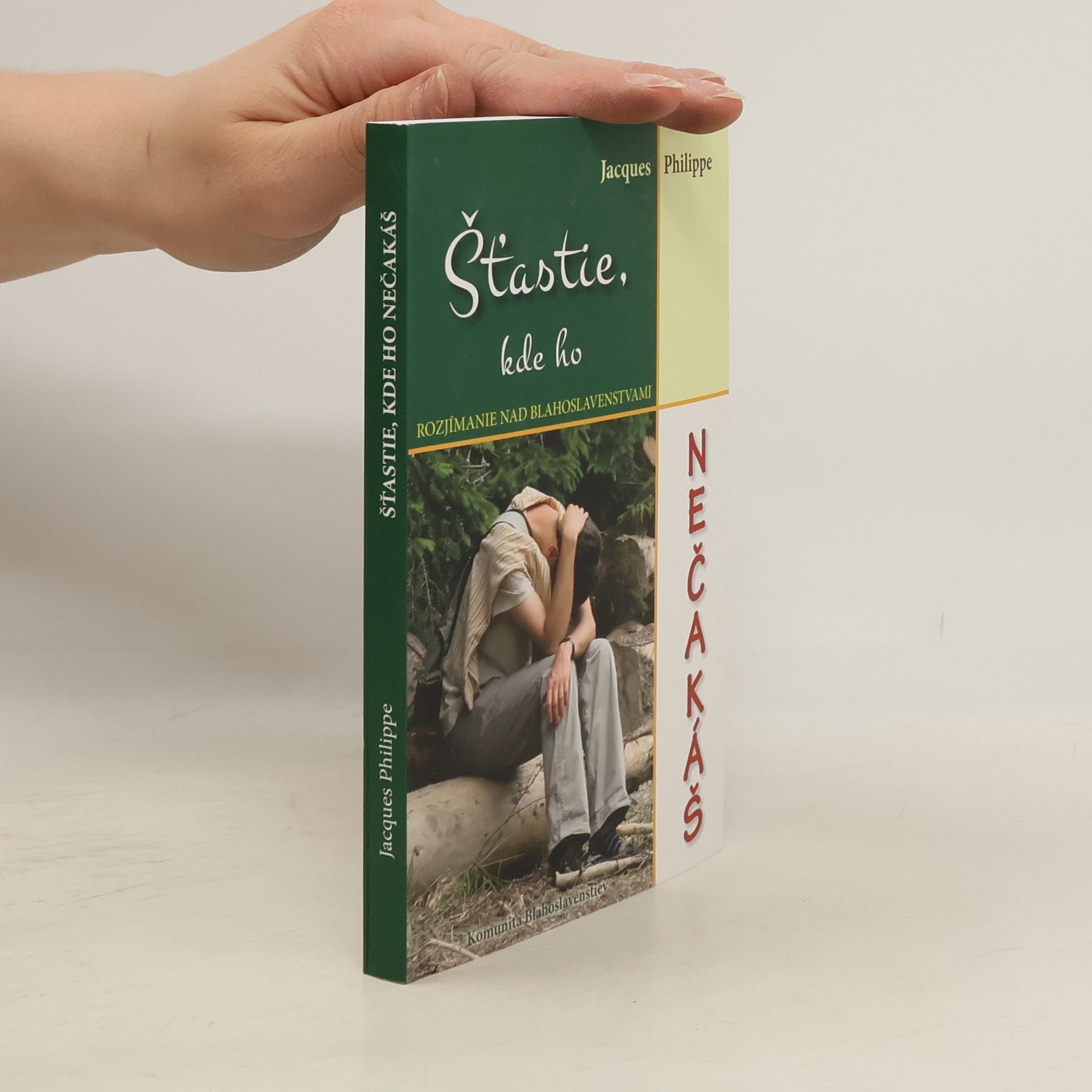 Jacques-Philippe Saint-Gérand Šťastie, kde ho nečakáš