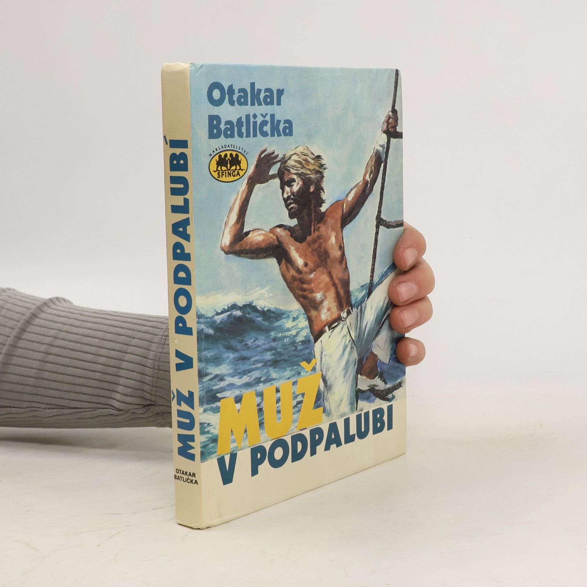 Otakar Batlička Muž v podpalubí