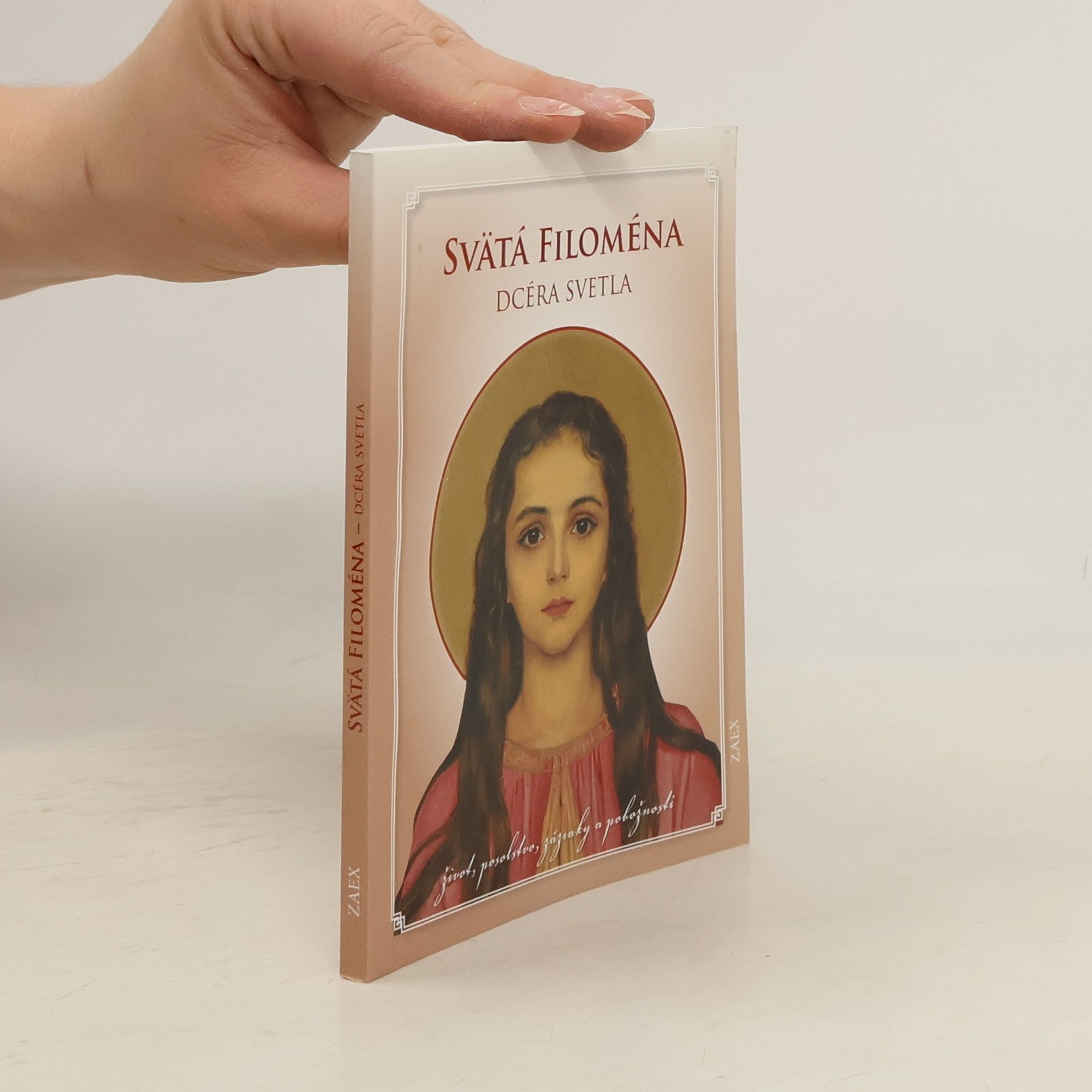 Kolektiv autorů Svätá Filoména - dcéra svetla