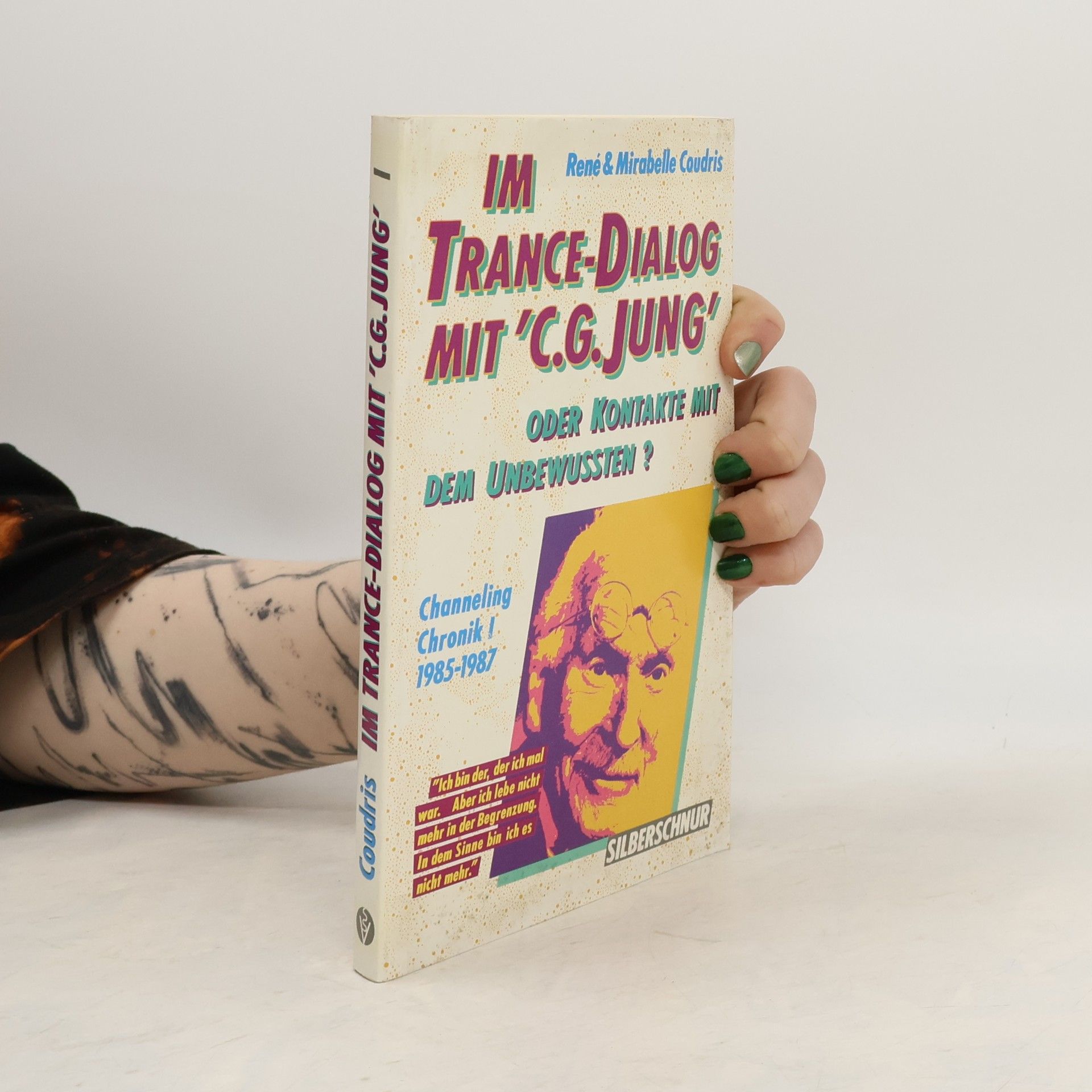 René Coudris Im Trance-Dialog mit "C. G. Jung" oder Kontakte mit dem Unbewussten?