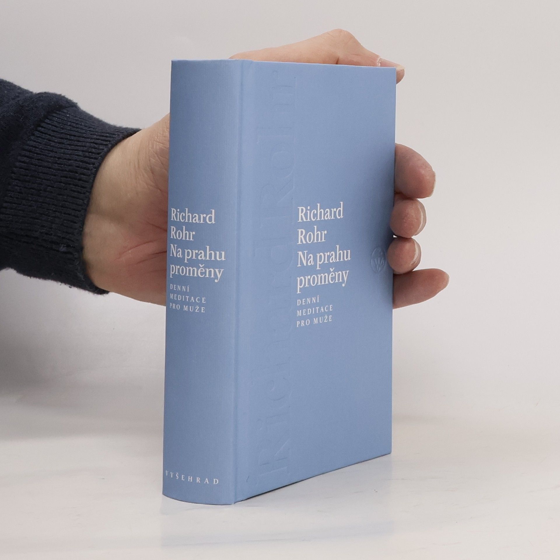 Richard Rohr Na prahu proměny - Denní meditace pro muže
