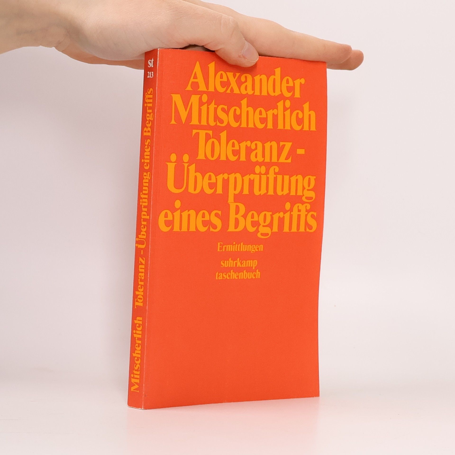 Alexander Mitscherlich Toleranz, Überprüfung eines Begriffs