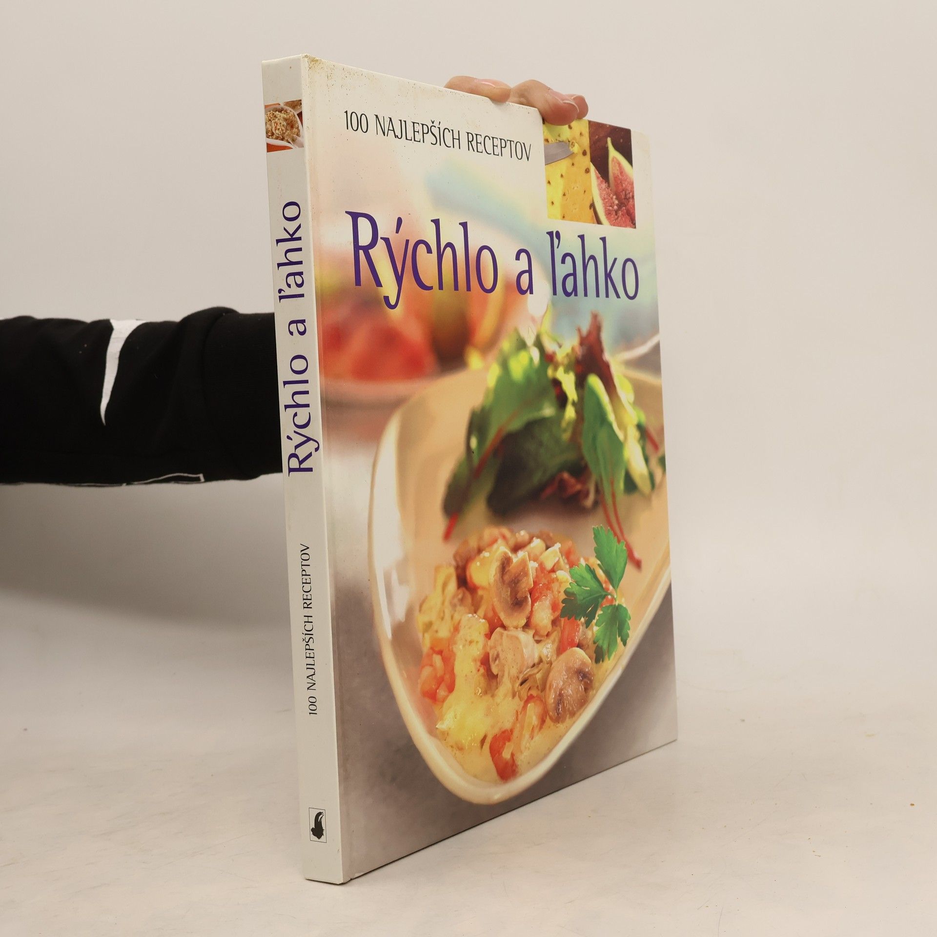 Linda Doeser Rýchlo a L'ahko, 100 najlepších receptov