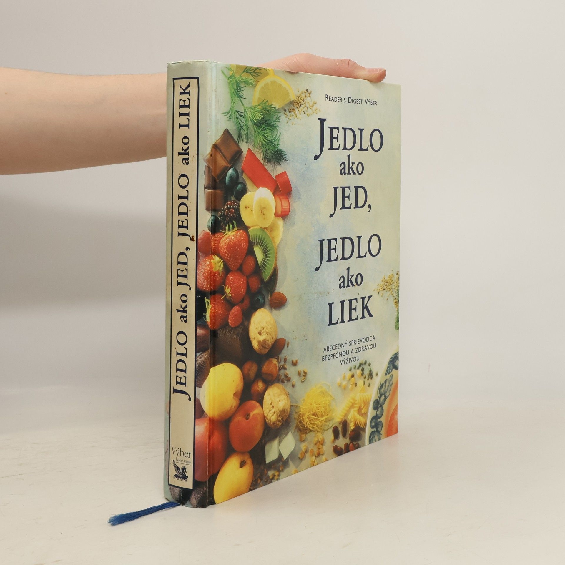 Autorenkollektiv Jedlo ako jed, jedlo ako liek