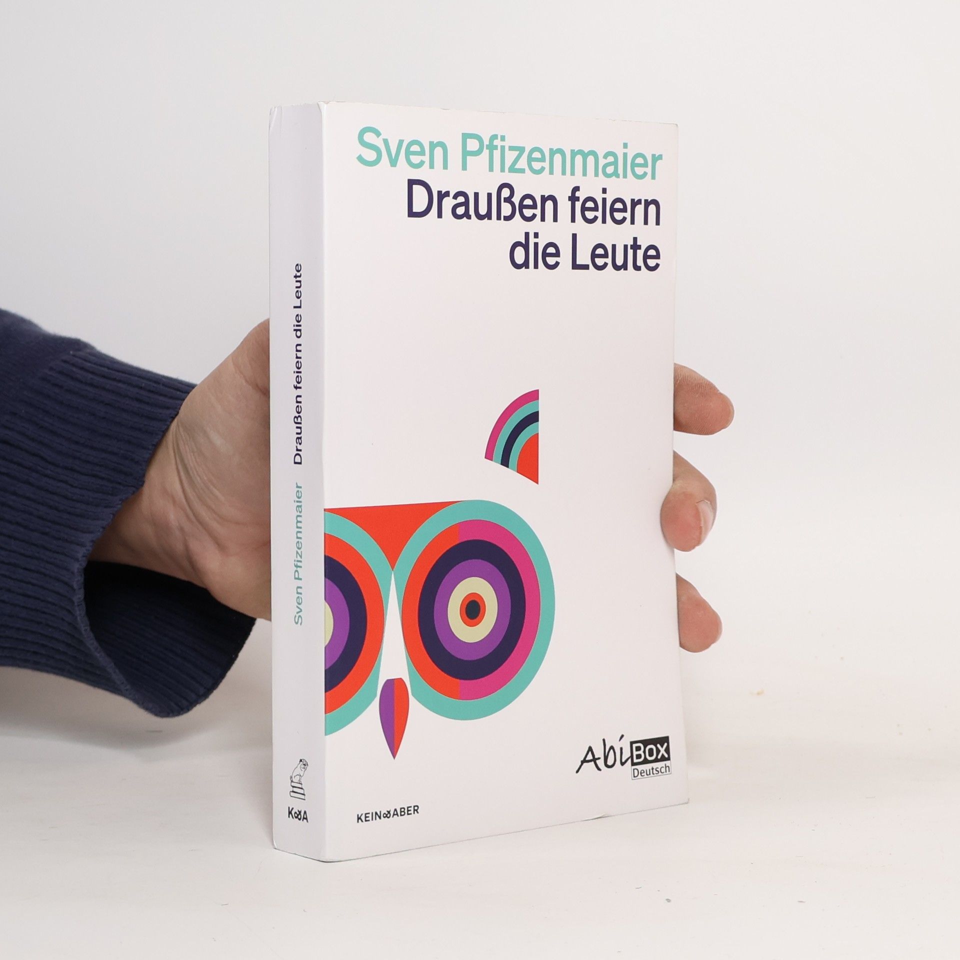 Sven Pfizenmaier Draußen feiern die Leute