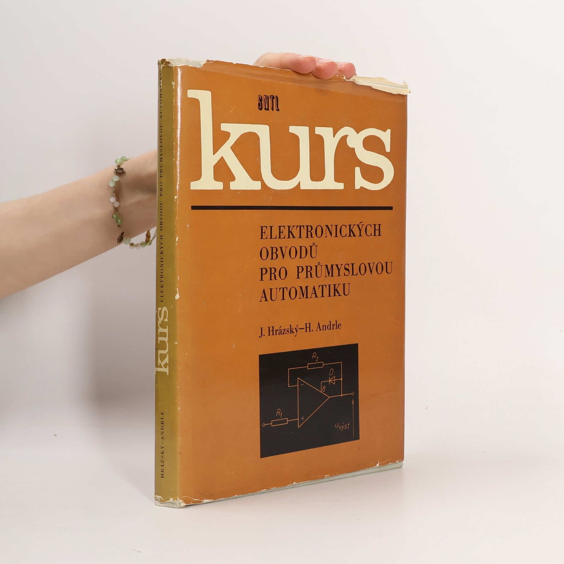 Josef Hrázský Kurs elektronických obvodů pro průmyslovou automatiku