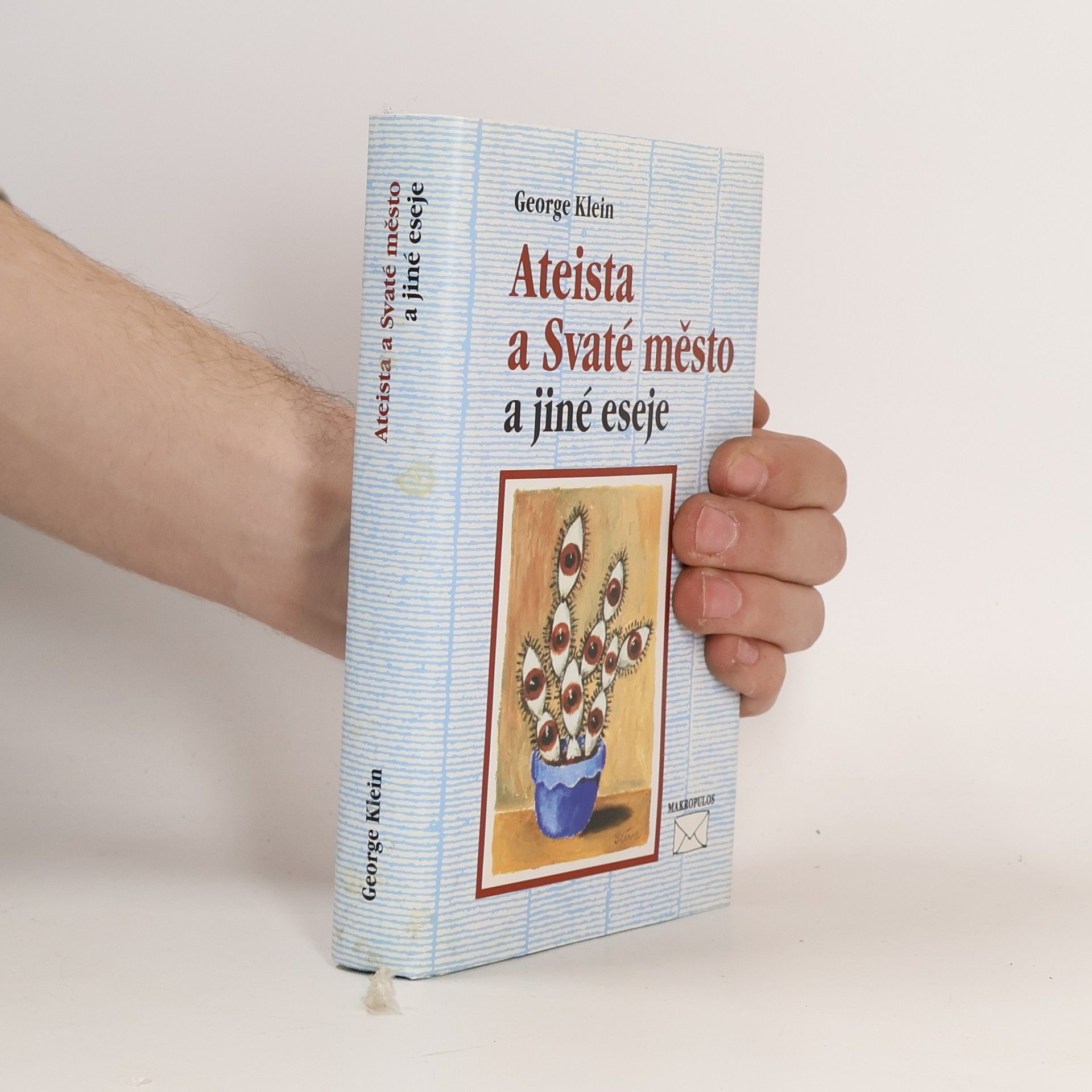 Georg Klein Ateista a Svaté město a jiné eseje