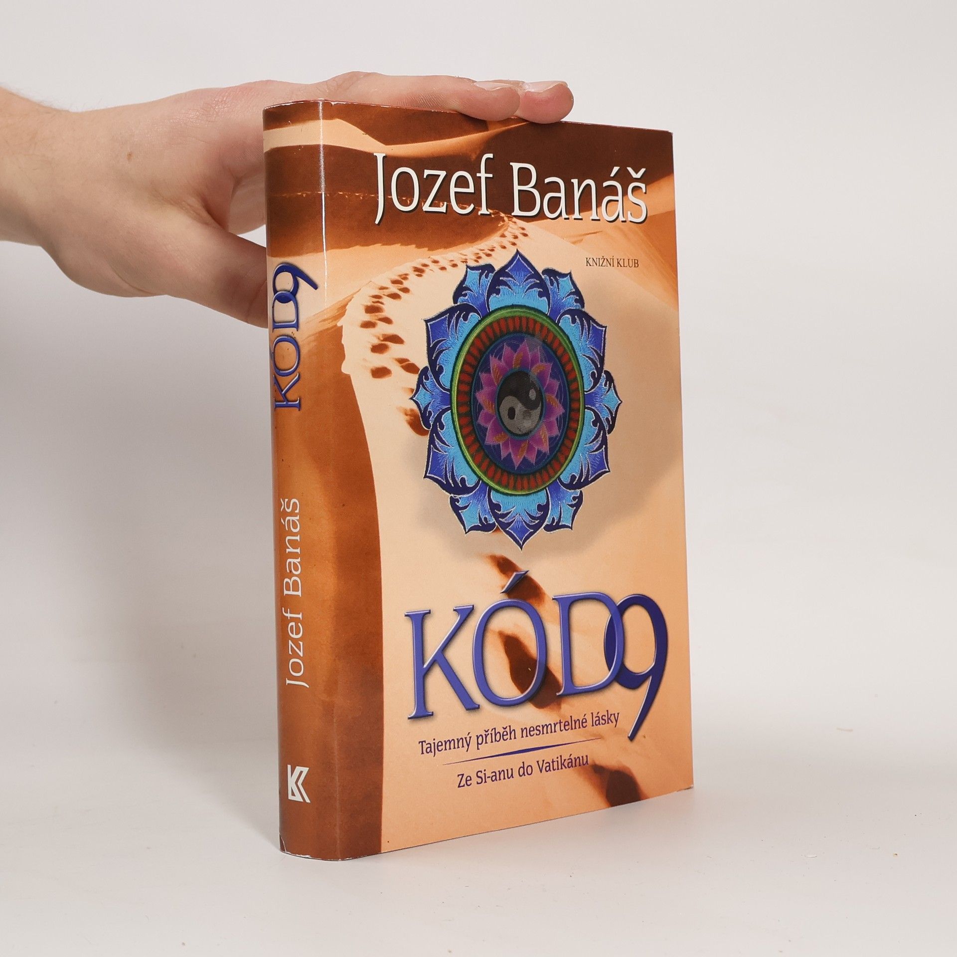 Jozef Banáš Kód 9: tajemný příběh nesmrtelné lásky