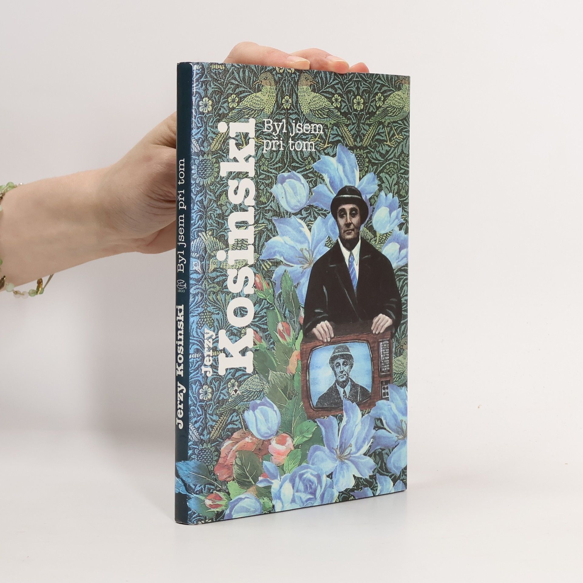 Jerzy Kosinski Byl jsem při tom