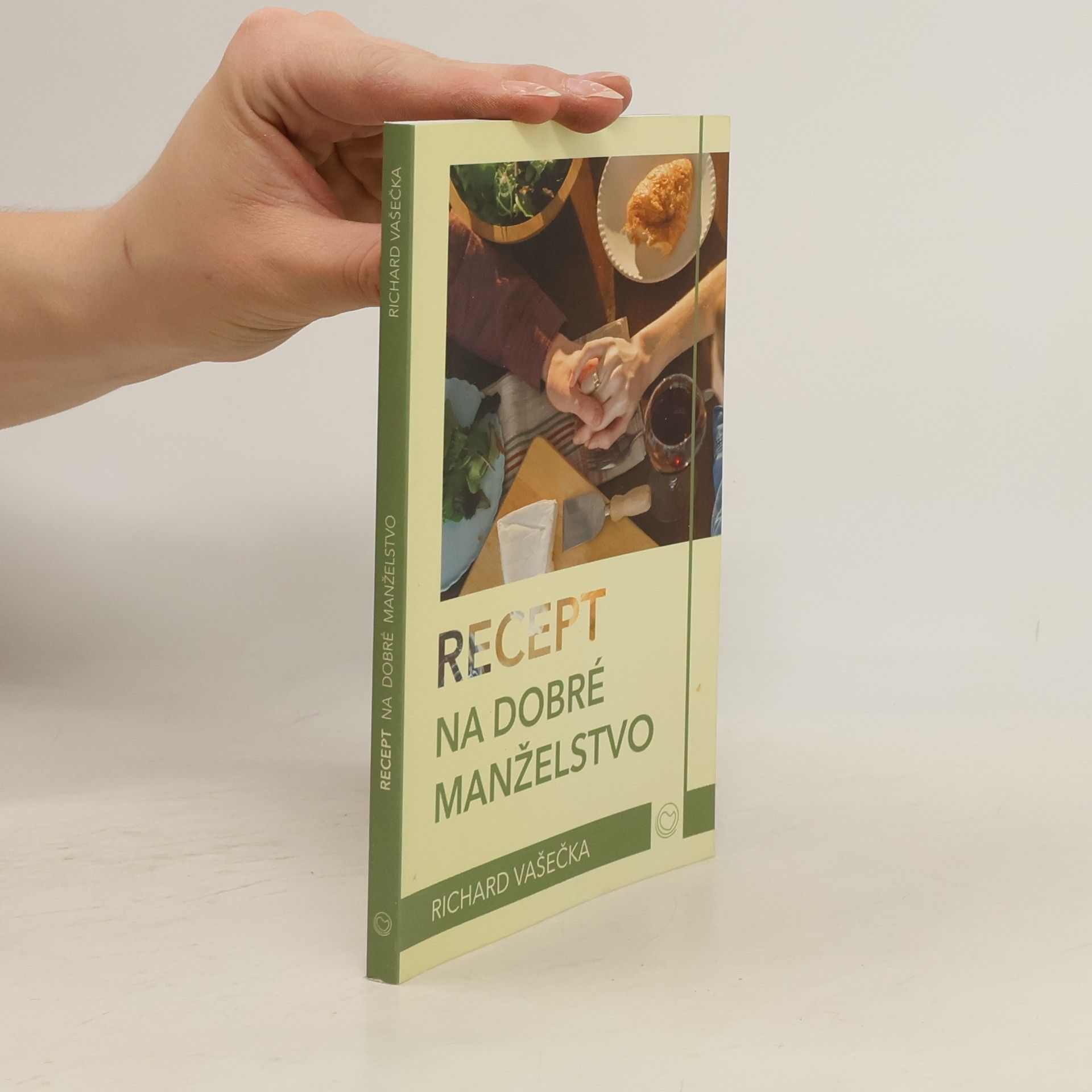 Richard Vašečka Recept na dobré manželstvo