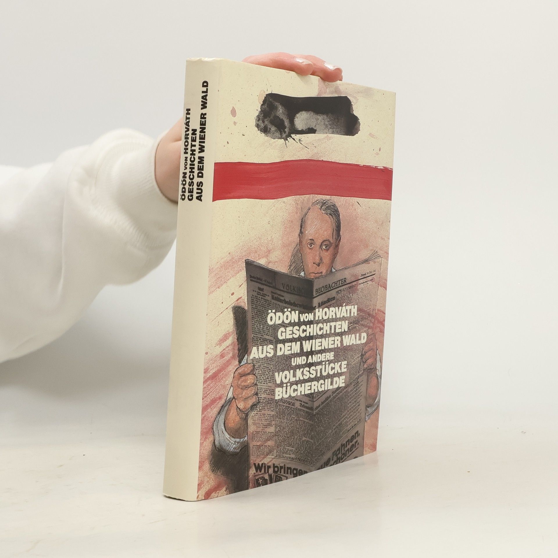 Ödön von Horváth Geschichten aus dem Wiener Wald und andere Volksstücke Büchergilde