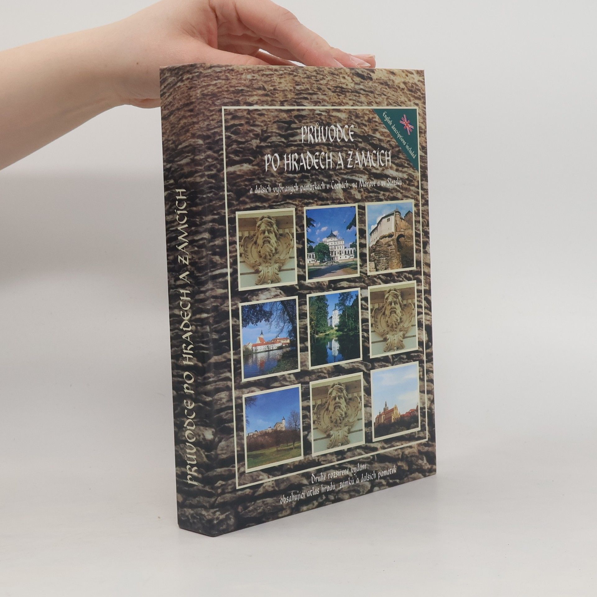 Autorenkollektiv Průvodce po hradech a zámcích a některých dalších vybraných památkách v Čechách, na Moravě a ve Slezsku