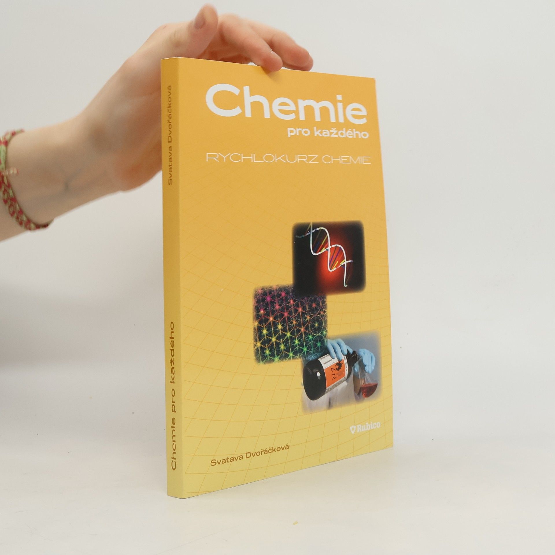 Svatava Dvořáčková Chemie pro každého