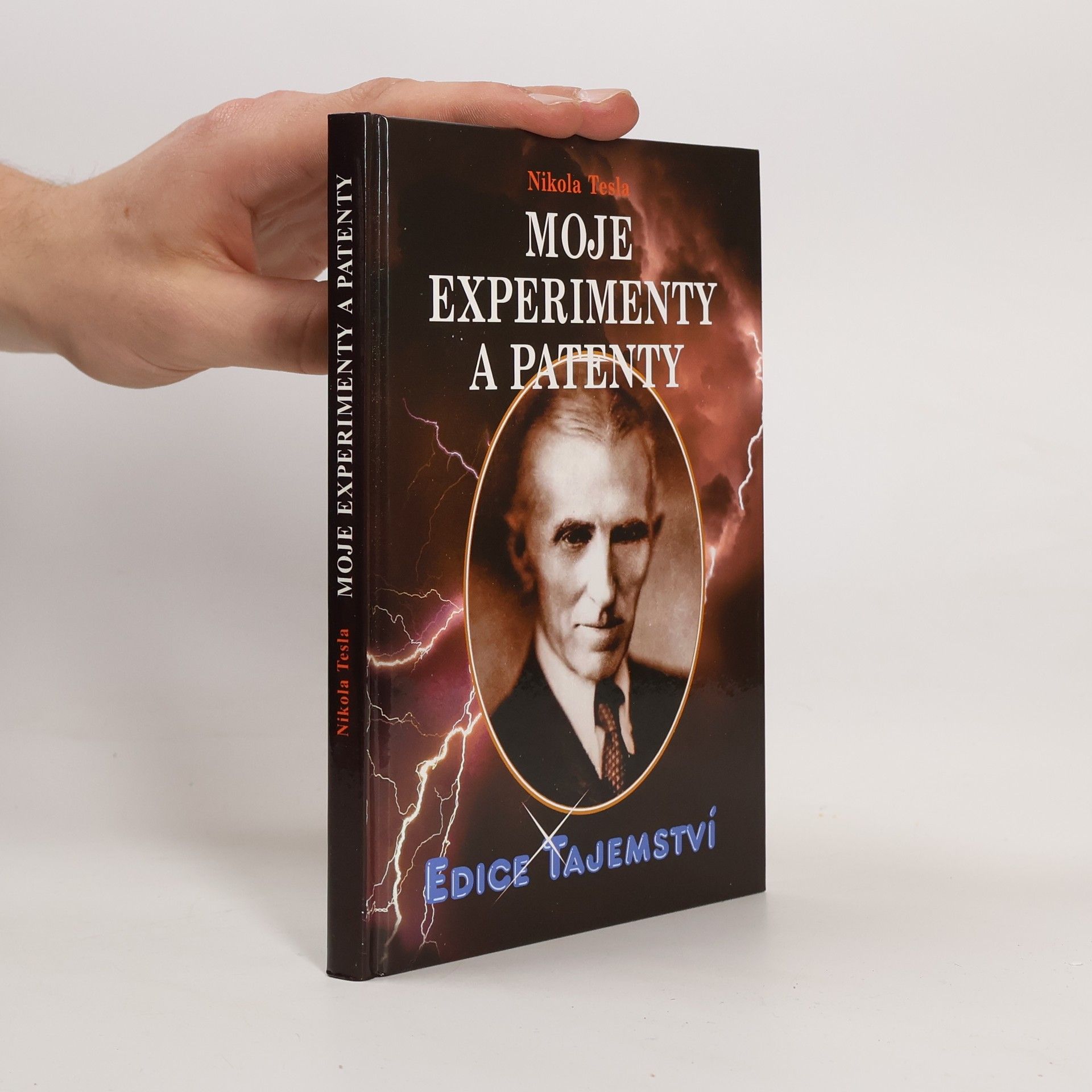 Nikola Tesla Moje experimenty a patenty