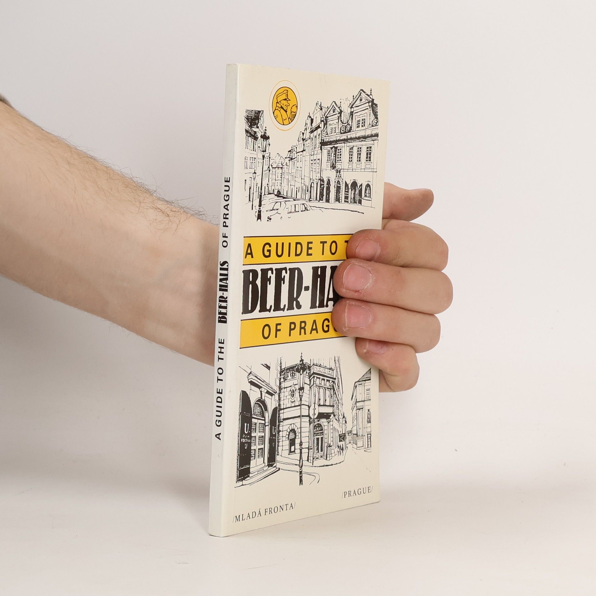 Various authors A Guide to the Beer-Halls of Prague