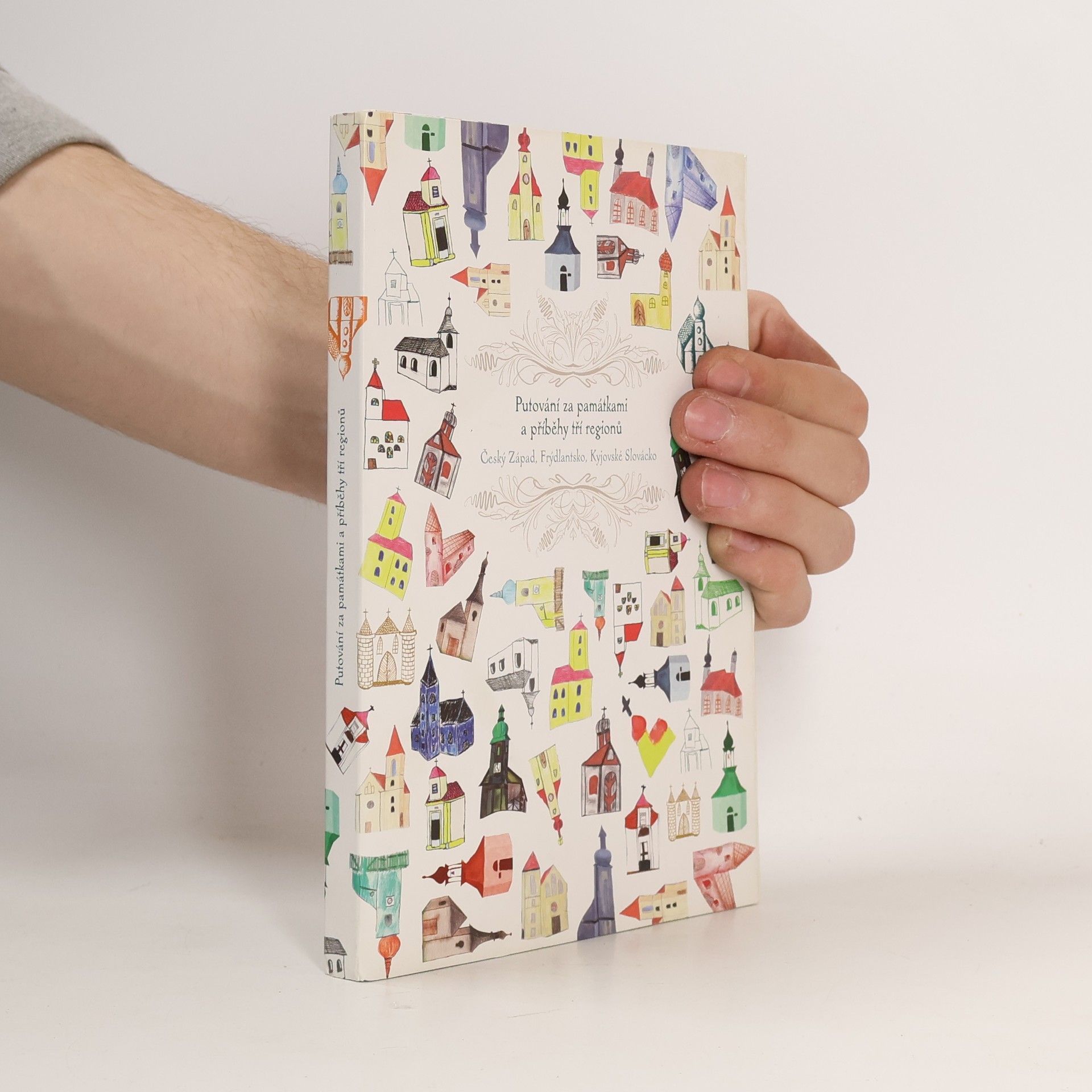 Putování za památkami a příběhy tří regionů: Český Západ, Frýdlantsko, Kyjovské Slovácko