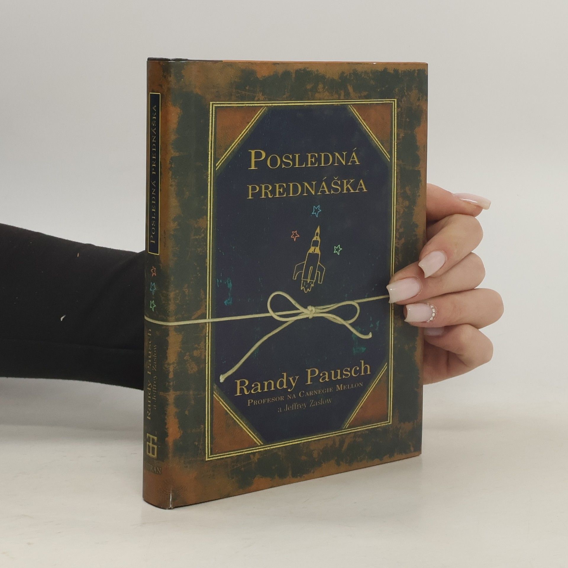 Randy Pausch Posledná prednáška