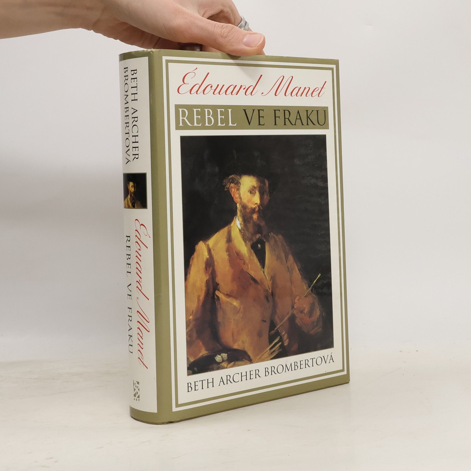 Beth Archer Brombert Édouard Manet: Rebel ve fraku