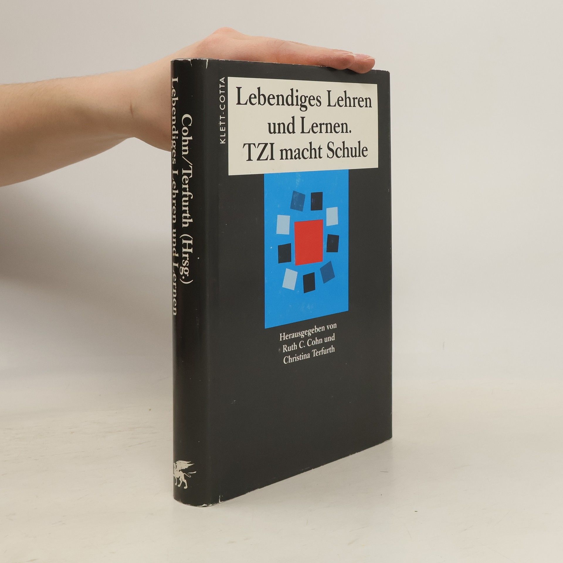 Ruth C. Cohn Lebendiges Lehren und Lernen - TZI macht Schule