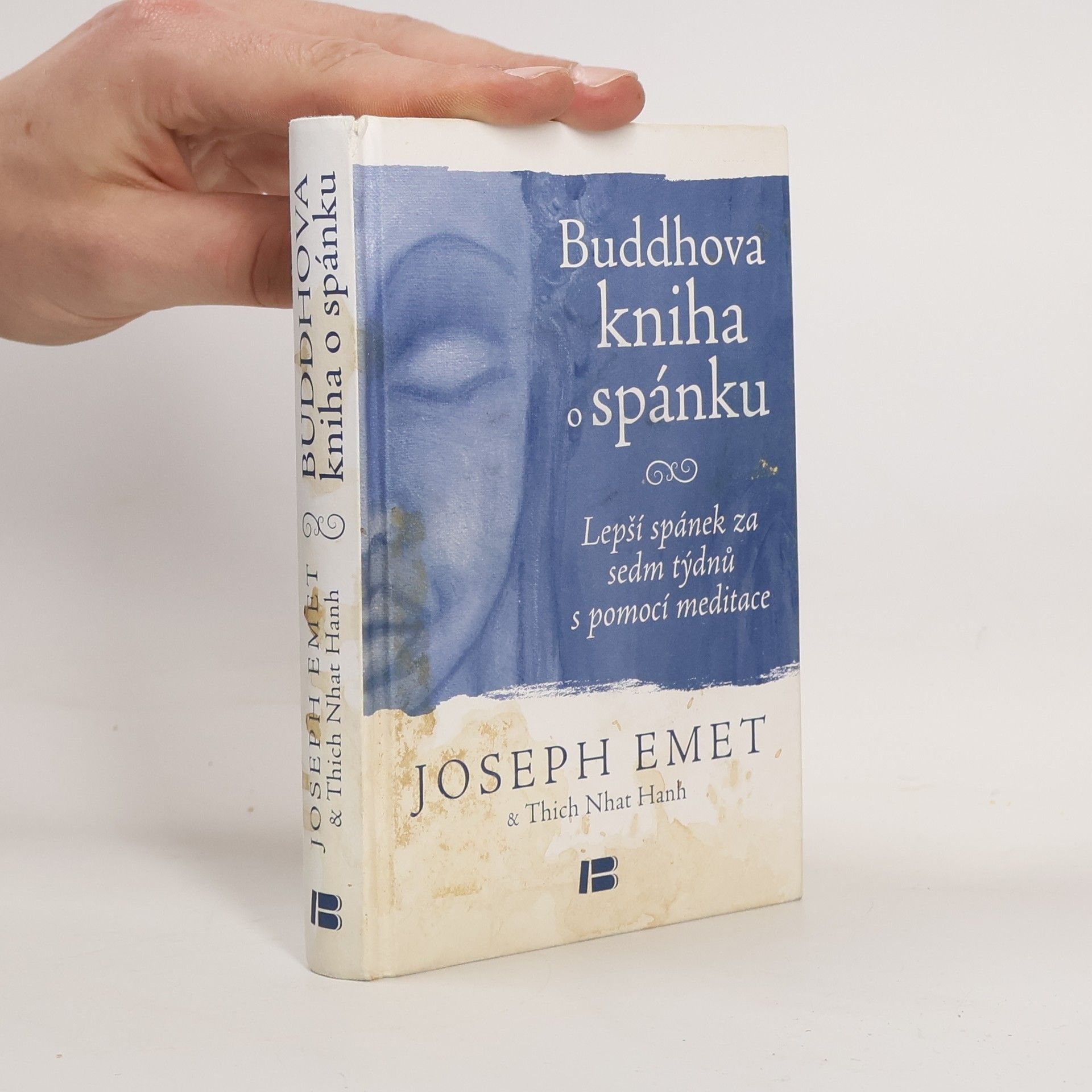 Joseph Emet Buddhova kniha o spánku: Lepší spánek za sedm týdnů s pomocí meditace