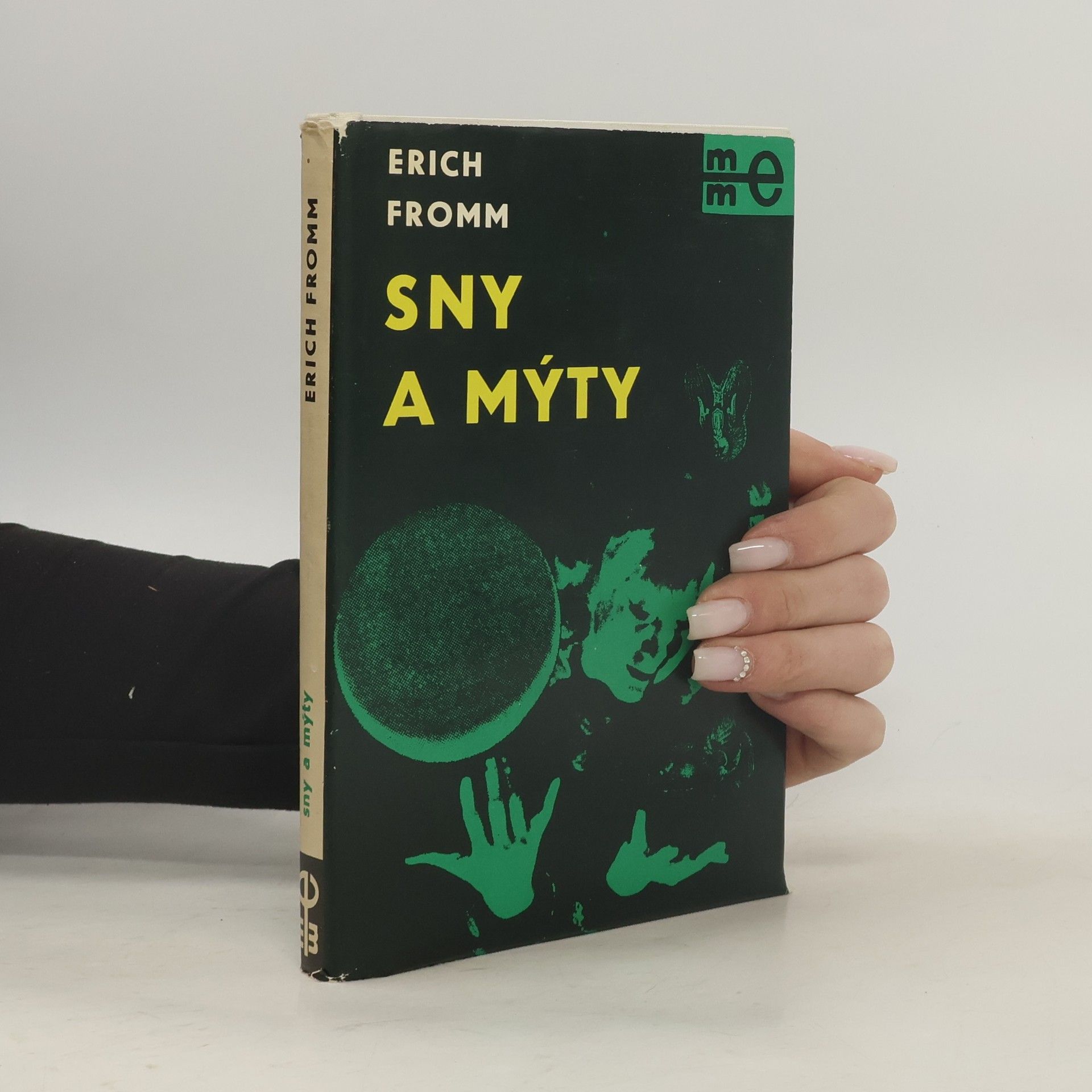 Erich Fromm Sny a mýty