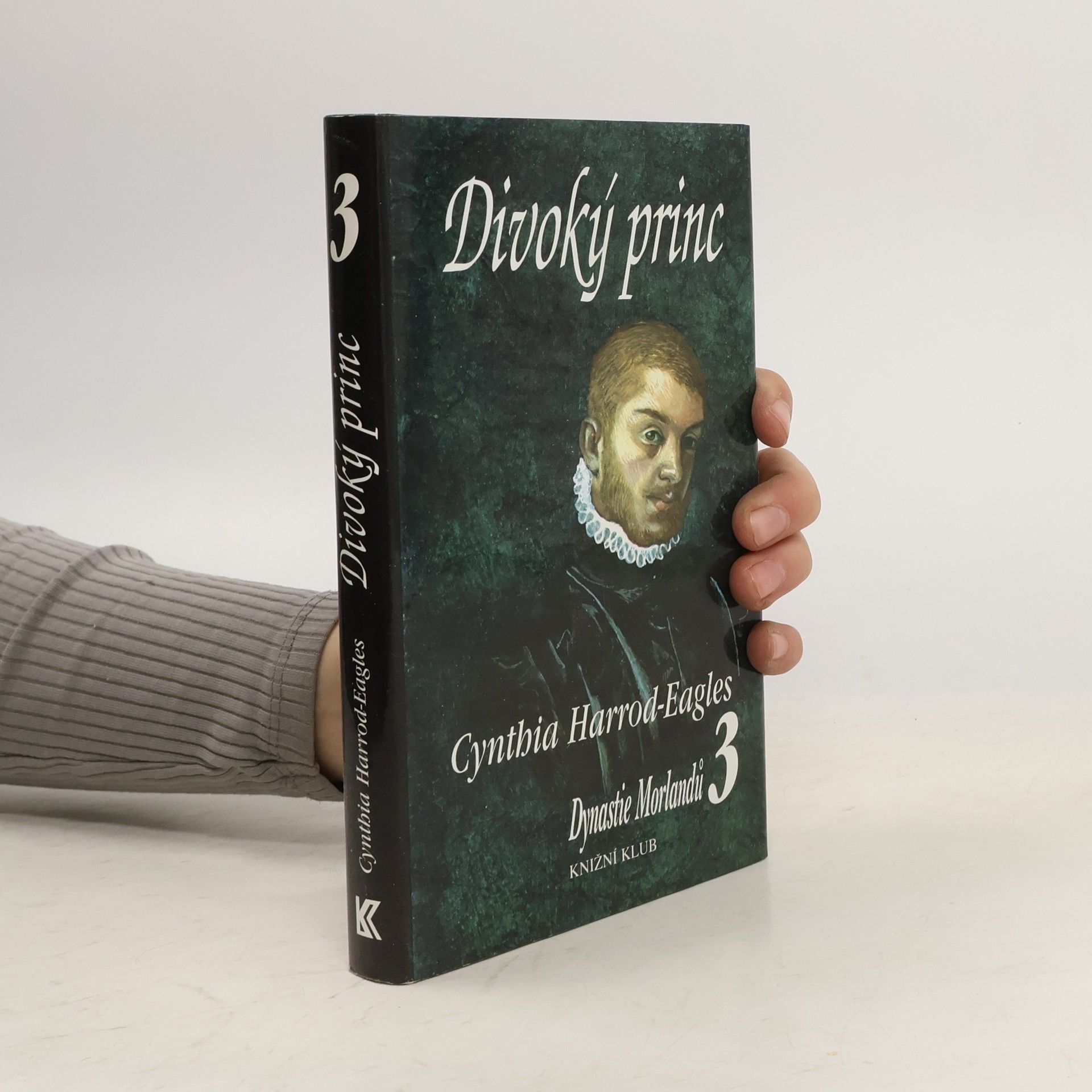 Dynastie Morlandů 3. Divoký princ