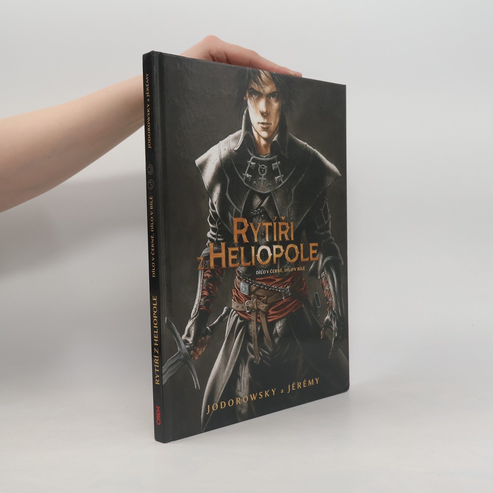 Alejandro Jodorowsky Rytíři z Heliopole : dílo v černé, dílo v bílé