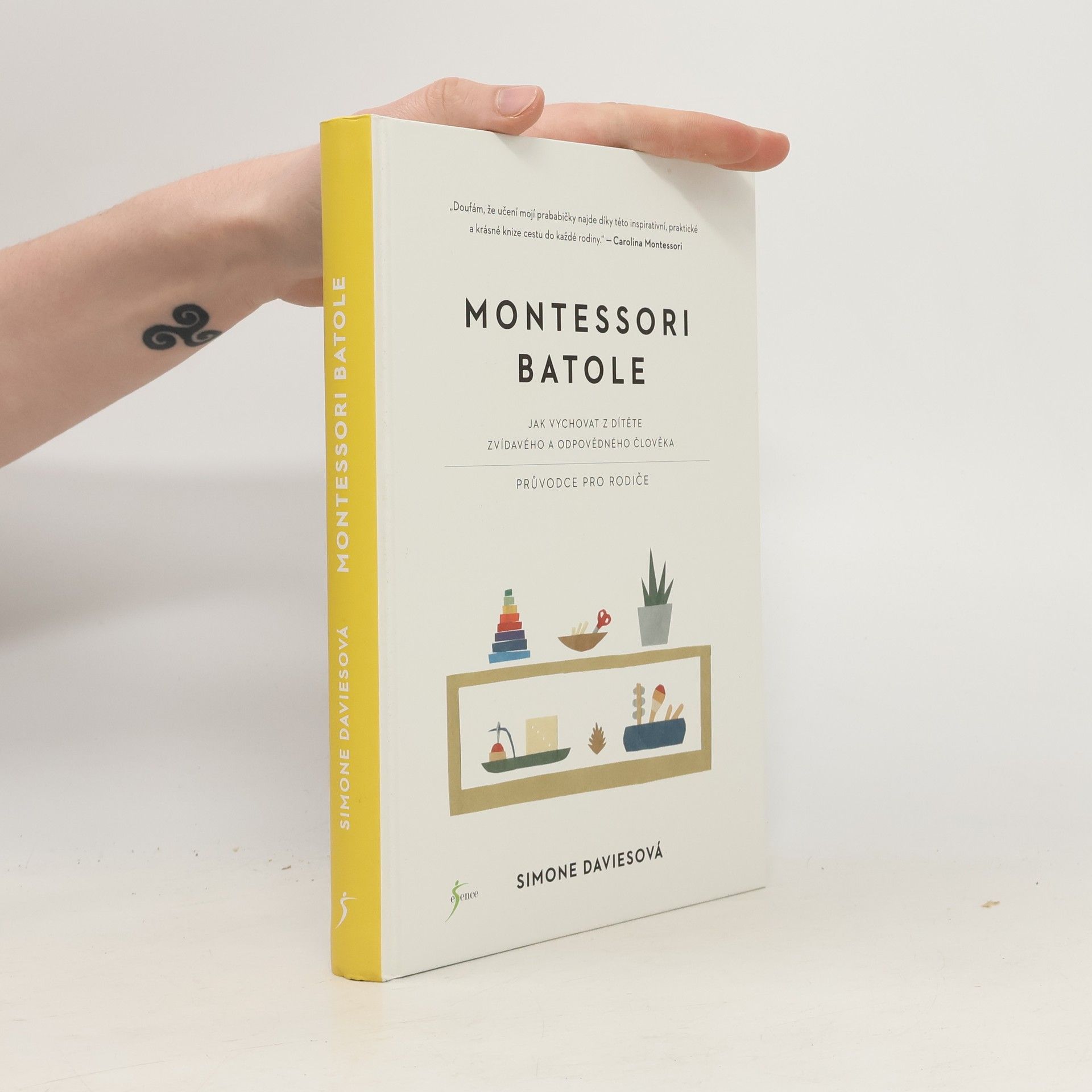 Simone Davies Montessori batole. Jak vychovat z dítěte zvídavého a odpovědného člověka