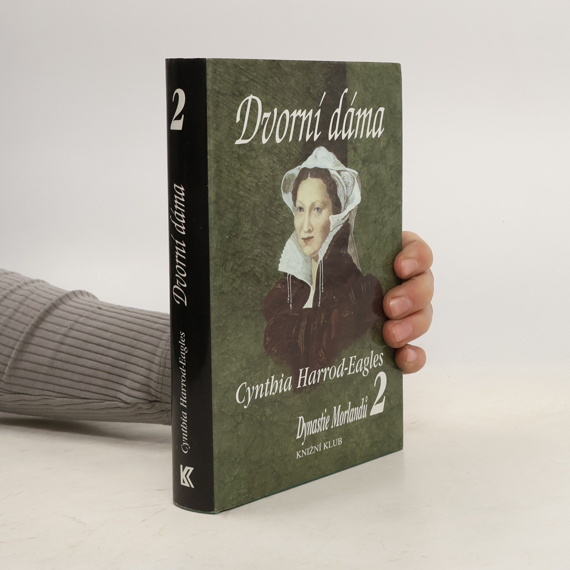 Cynthia Harrod-Eagles Dynastie Morlandů 2. Dvorní dáma