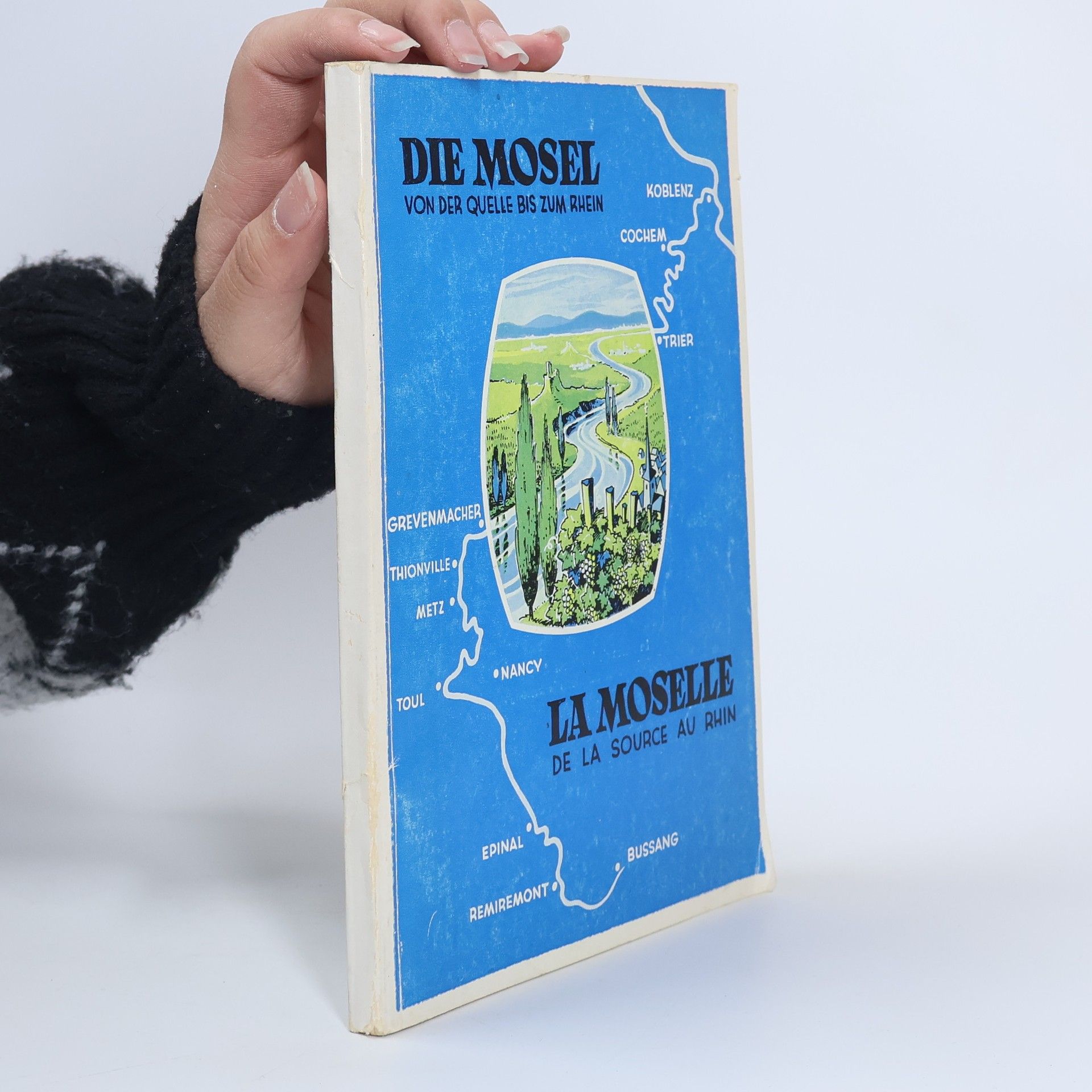 Kolektív autorov Die Mosel. La Moselle