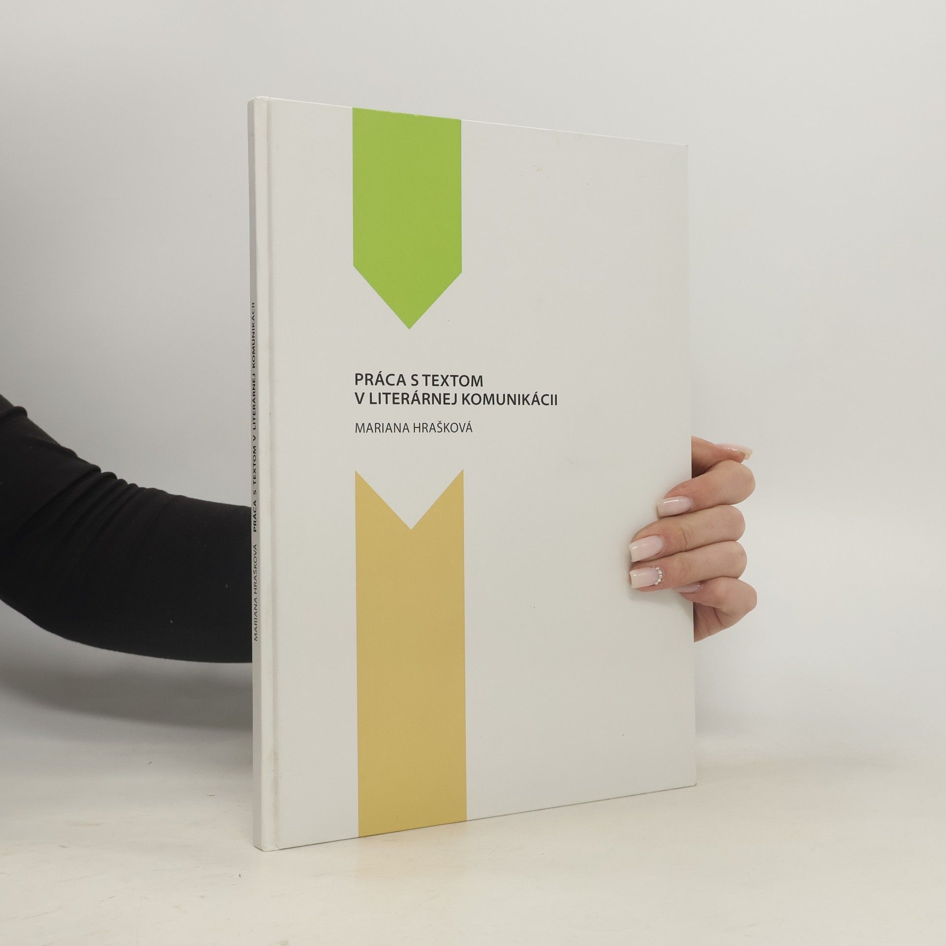Mariana Hrašková Práca s textom v literárnej komunikácii