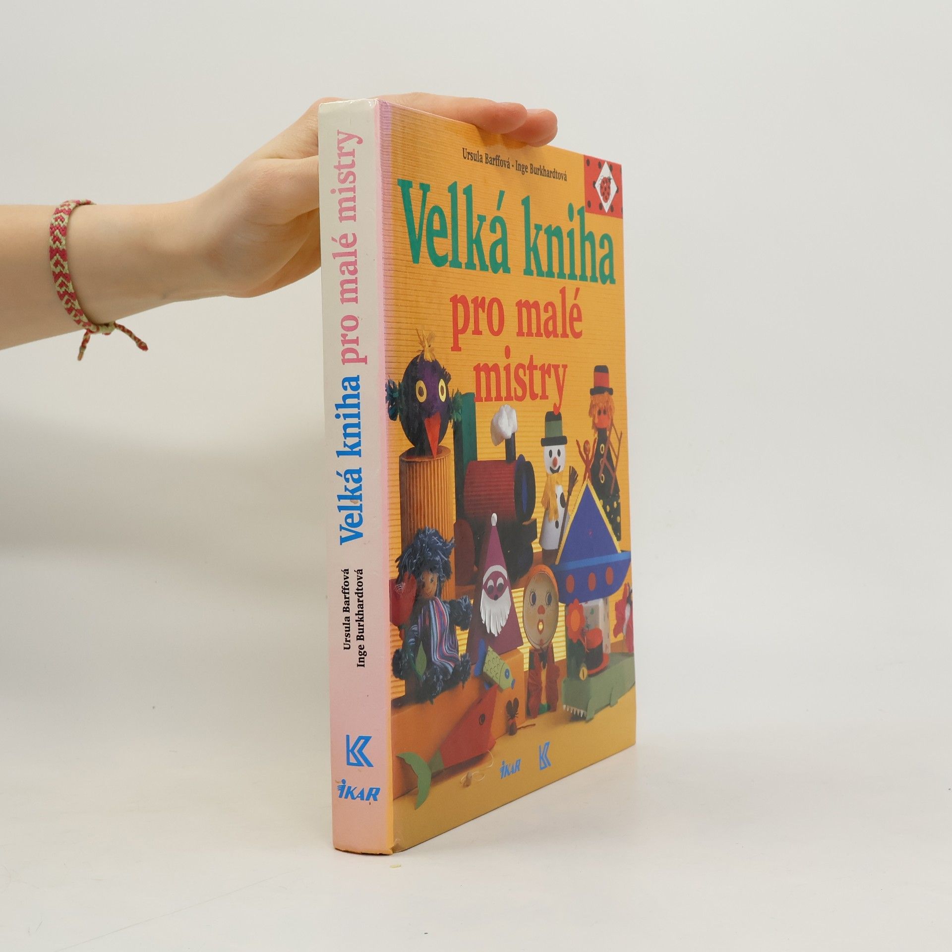 Ursula Barff Velká kniha pro malé mistry