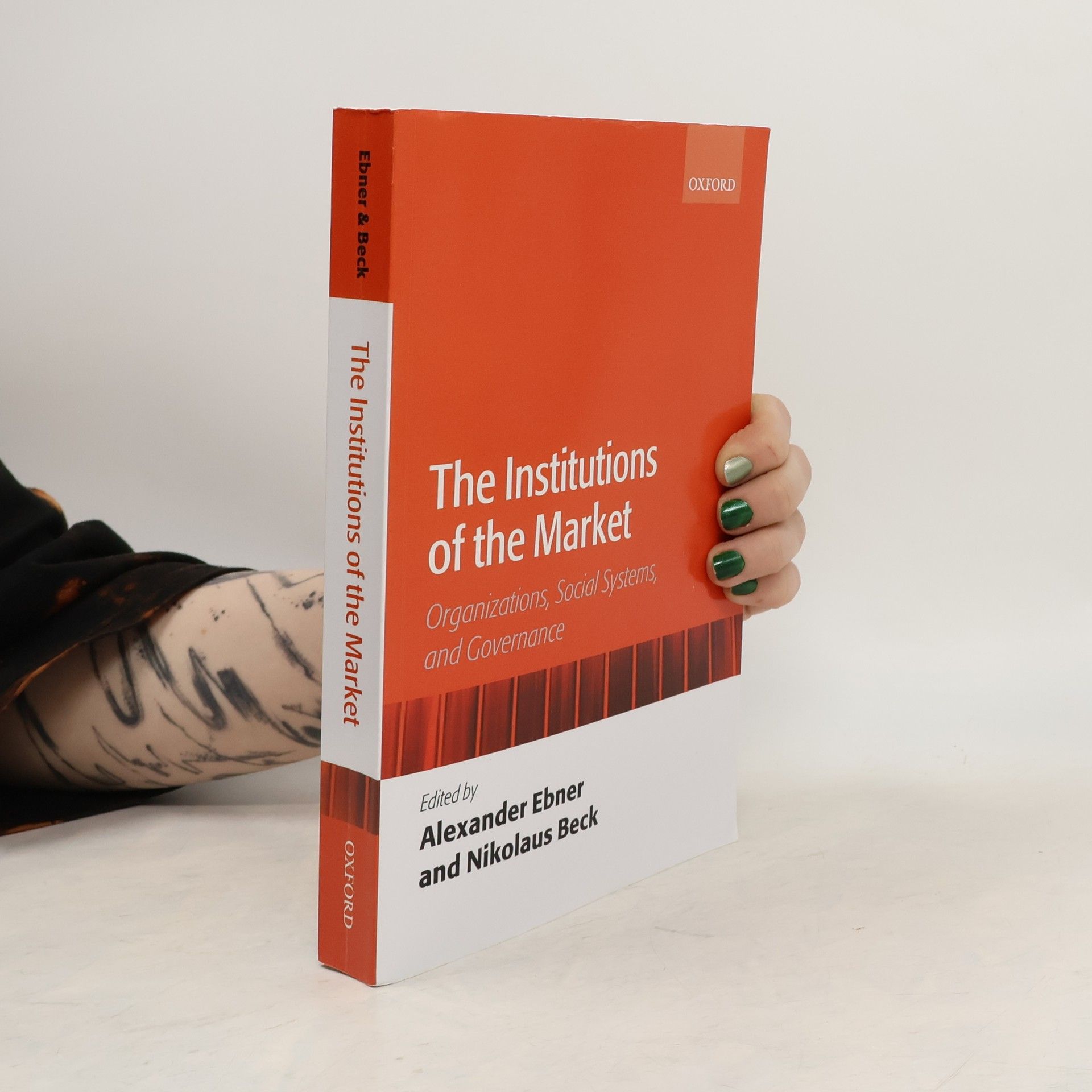 Alexander Ebner The Institutions of the Market