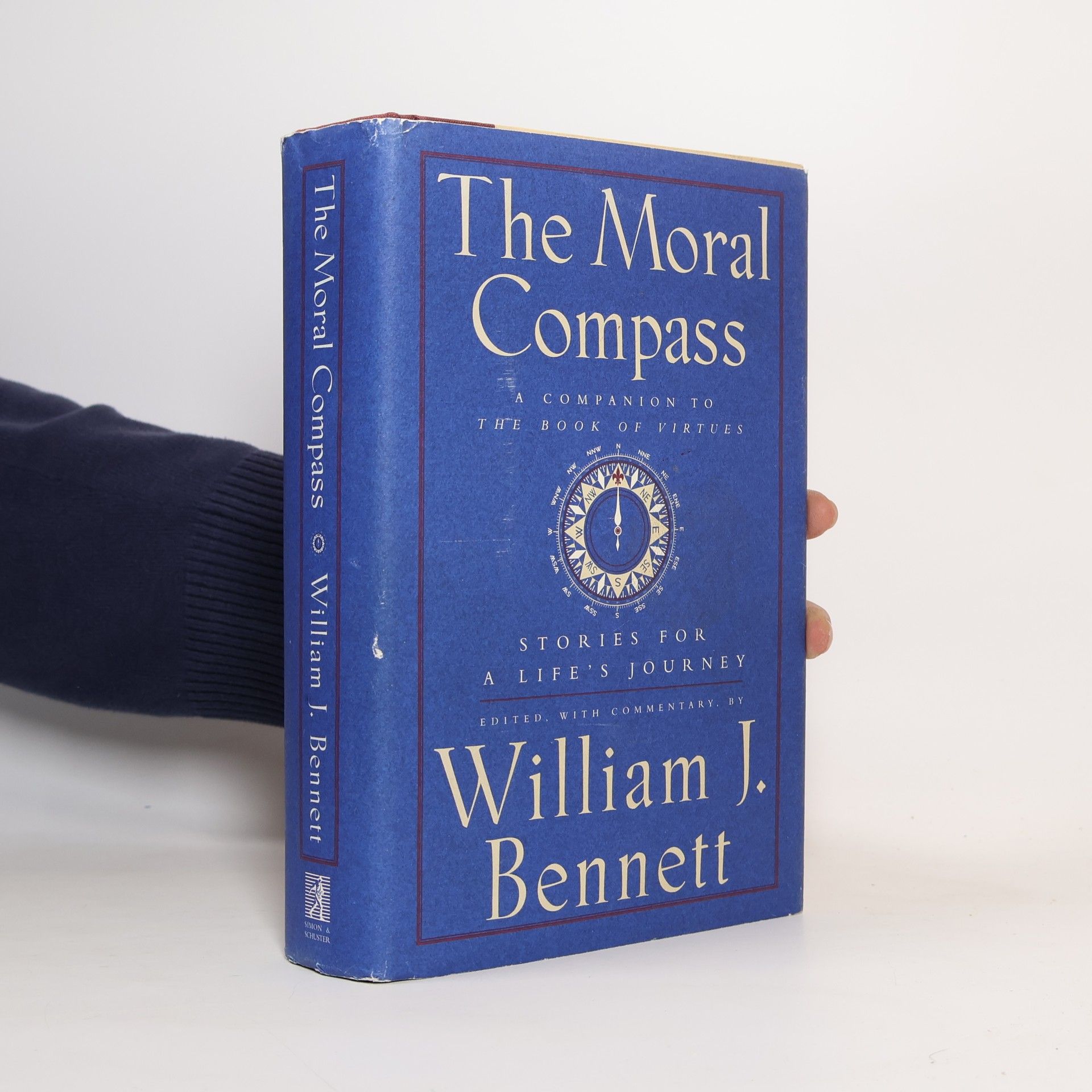 William J. William John Bennett The Moral Compass