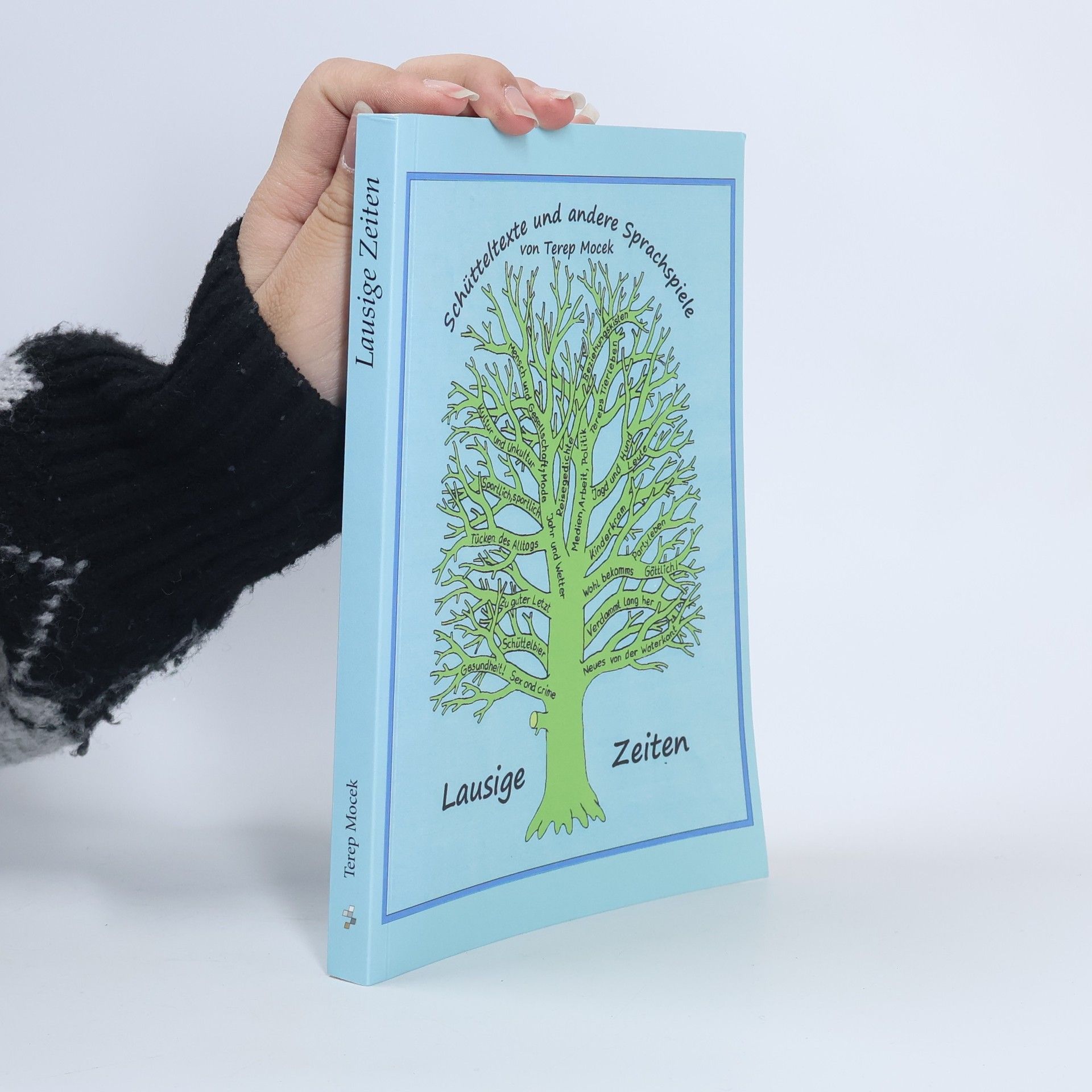 Terep Mocek Lausige Zeiten