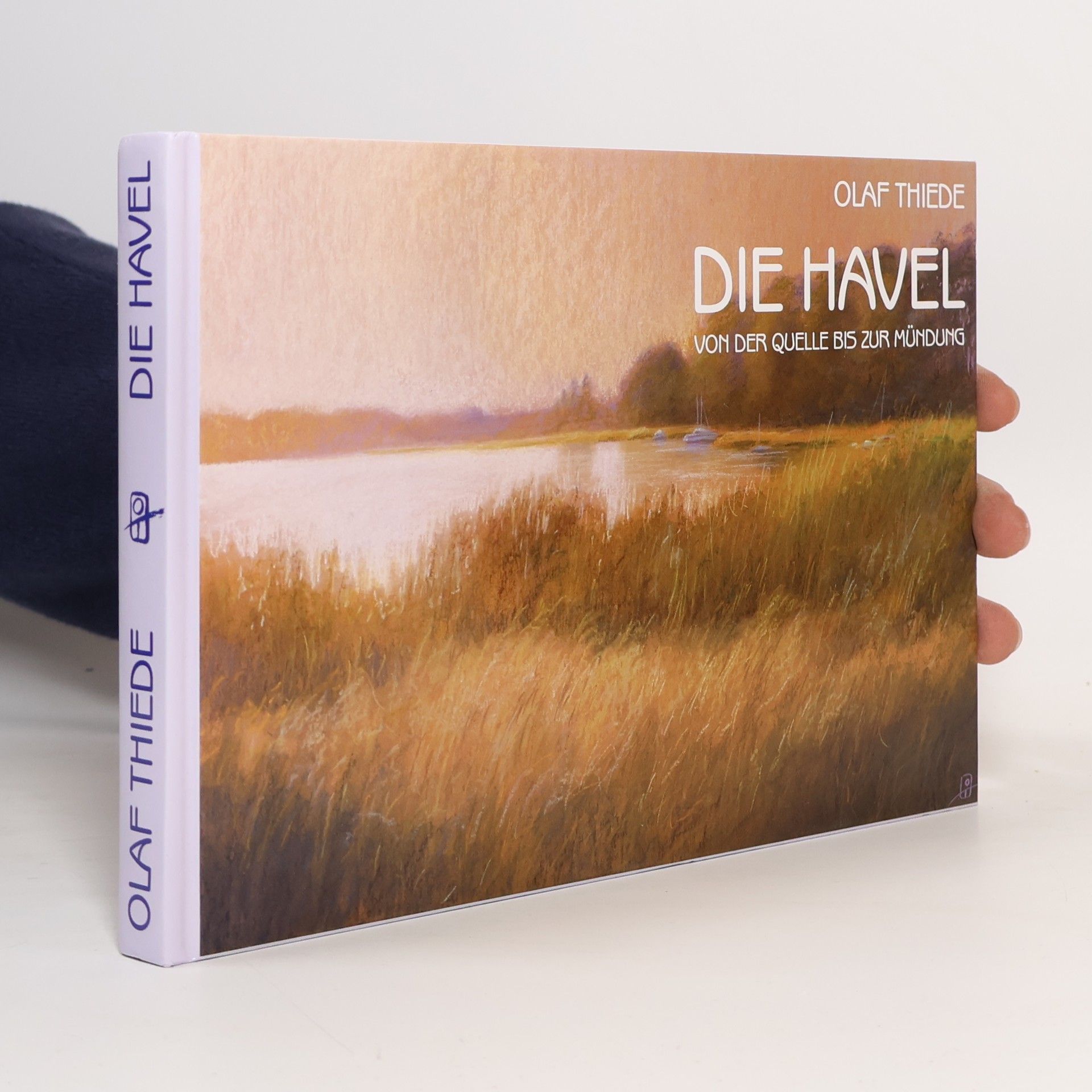 Olaf Thiede Die Havel von der Quelle bis zur Mündung