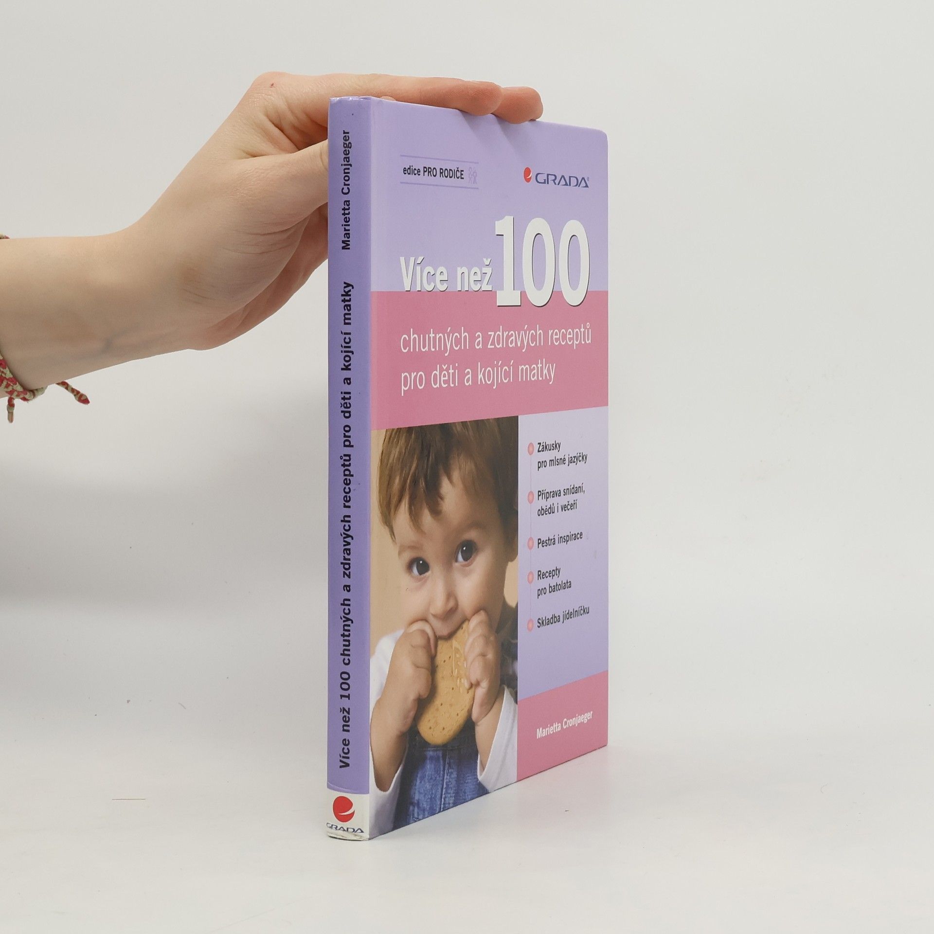 Marietta Cronjaeger Více než 100 chutných a zdravých receptů pro děti a kojící matky