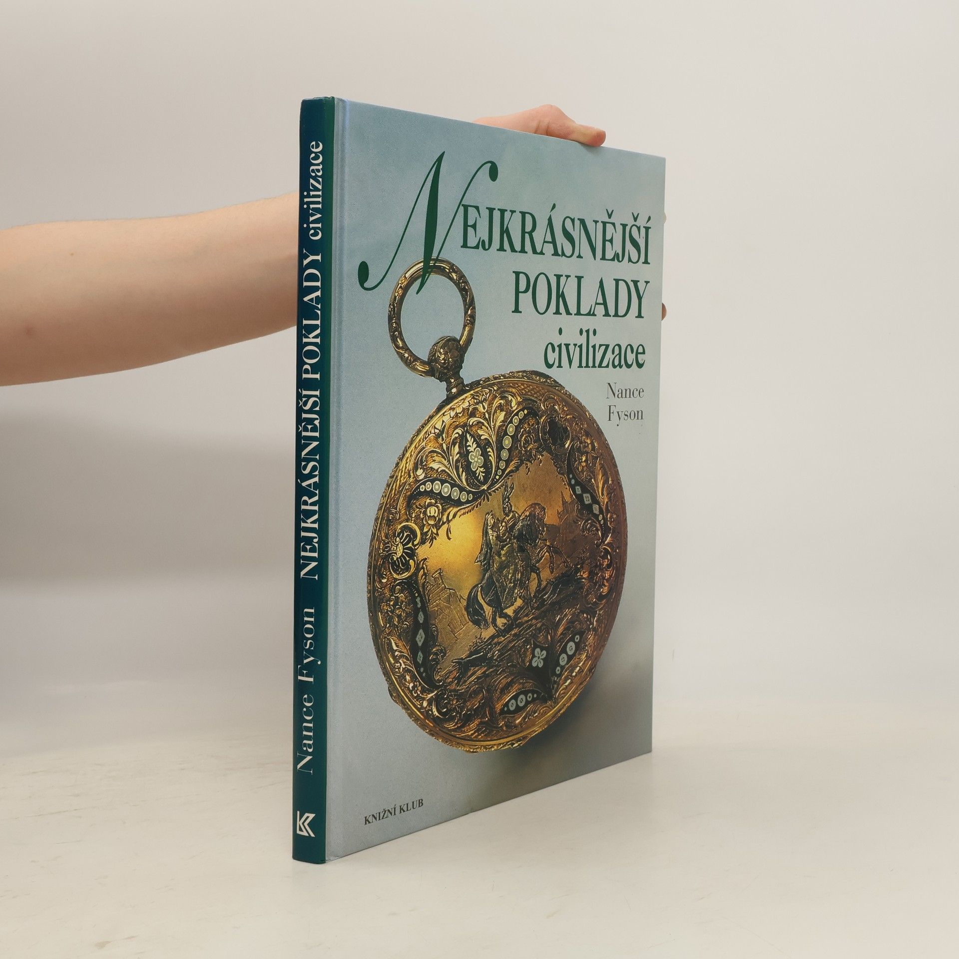 Nance Lui Fyson Nejkrásnější poklady civilizace