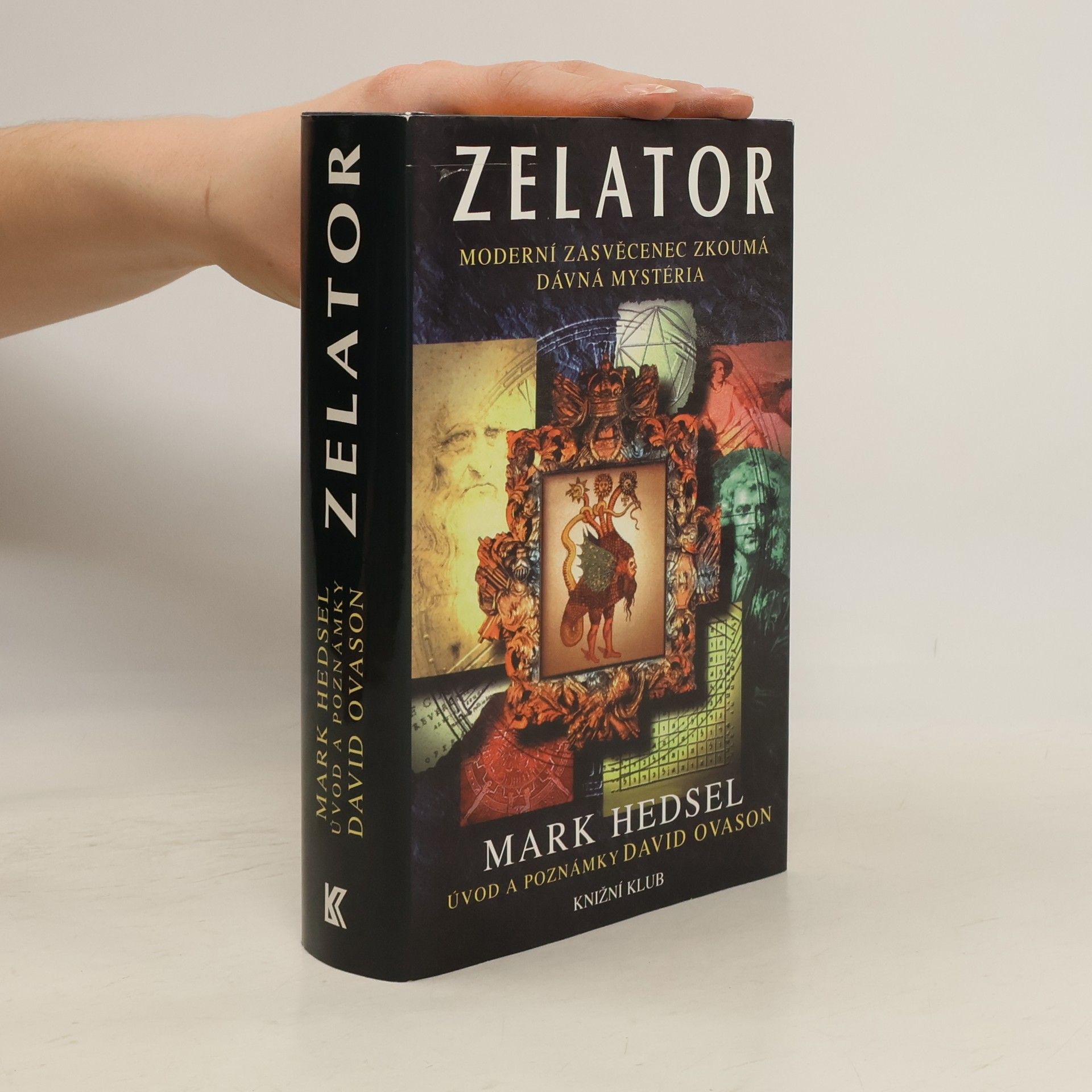 Zelator. moderní zasvěcenec zkoumá dávná mystéria