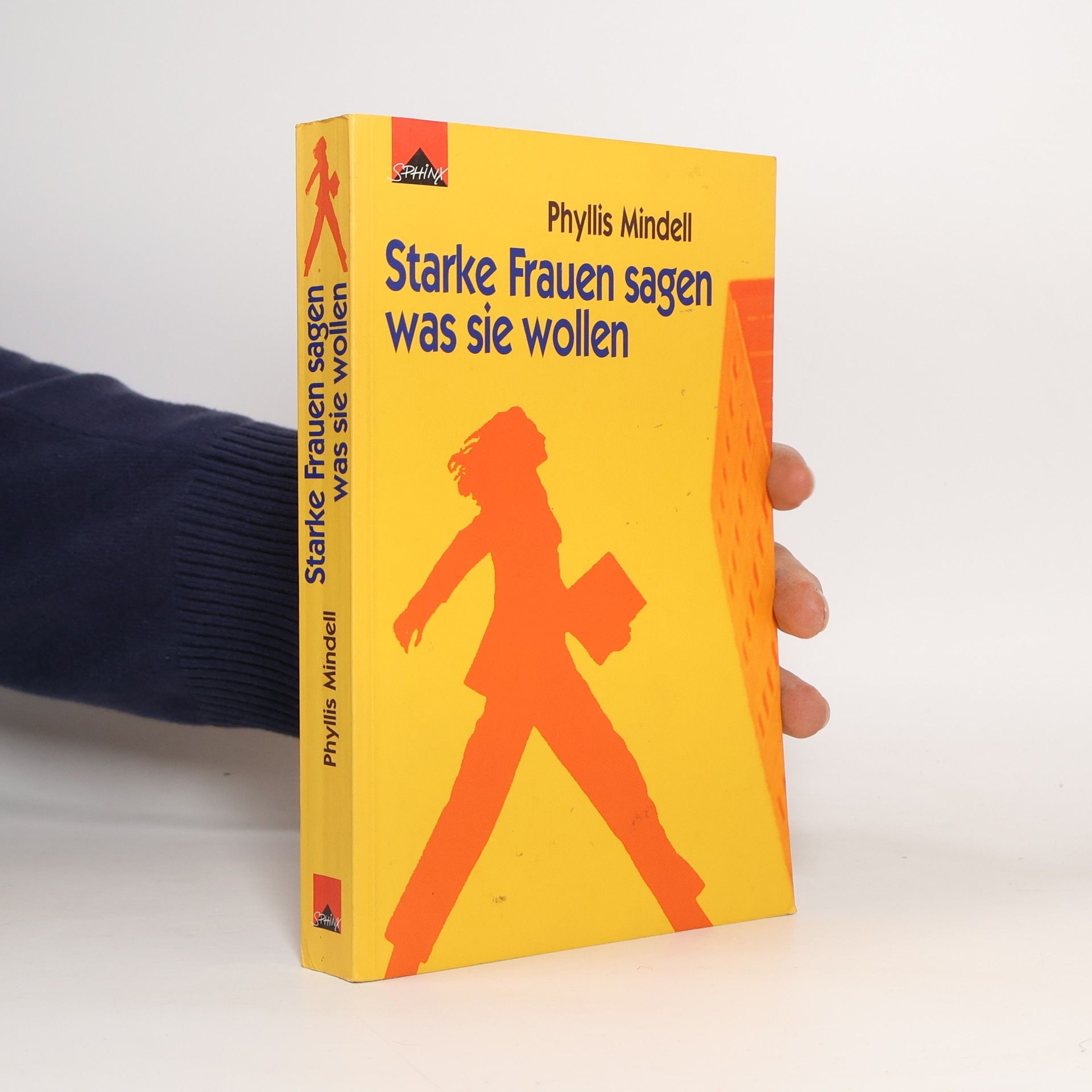 Phyllis Mindell Starke Frauen sagen, was sie wollen