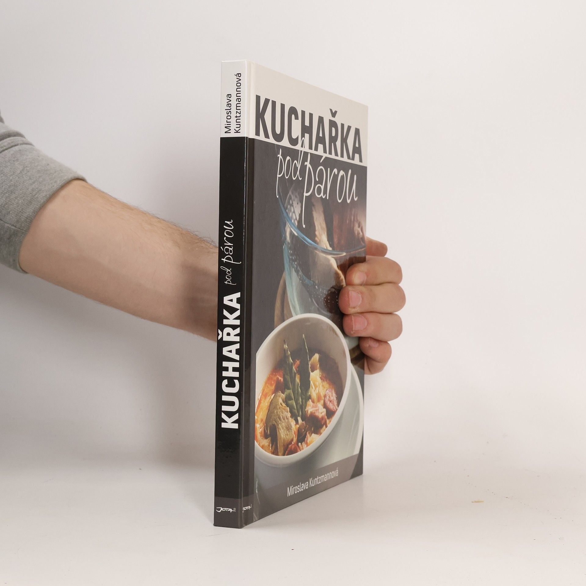 Miroslava Kuntzmannová Kuchařka pod párou