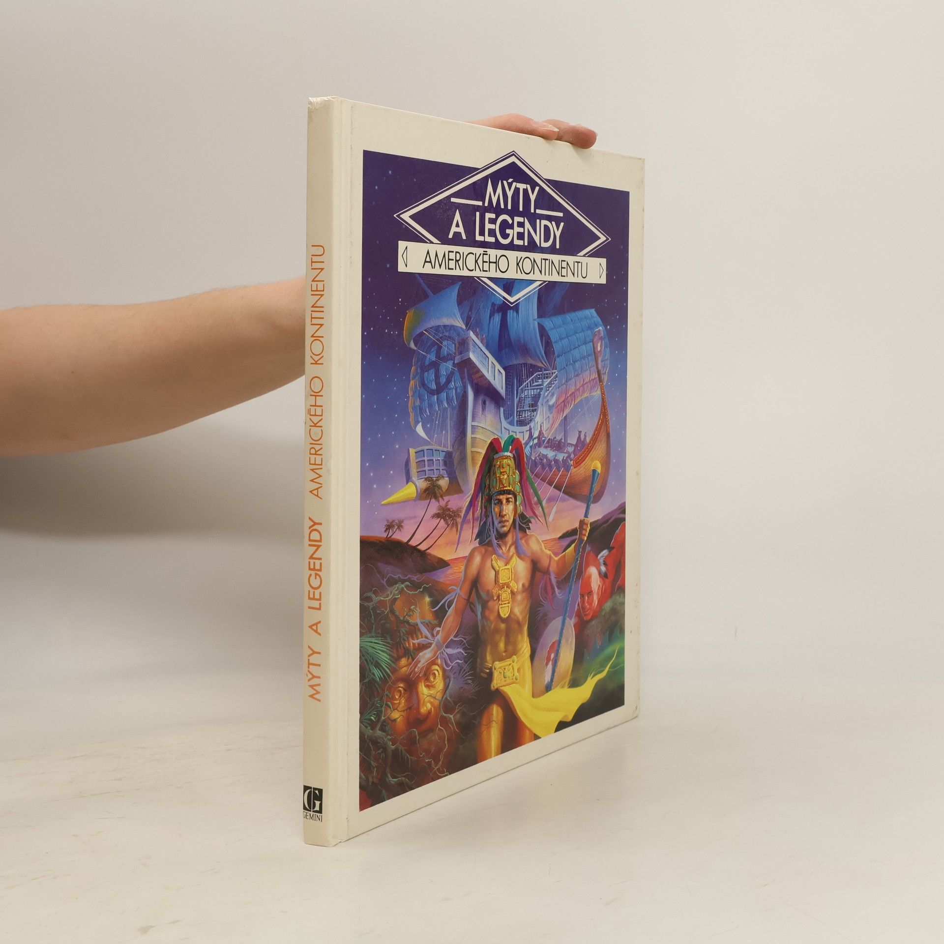 Danièle Küss Mýty a legendy amerického kontinentu