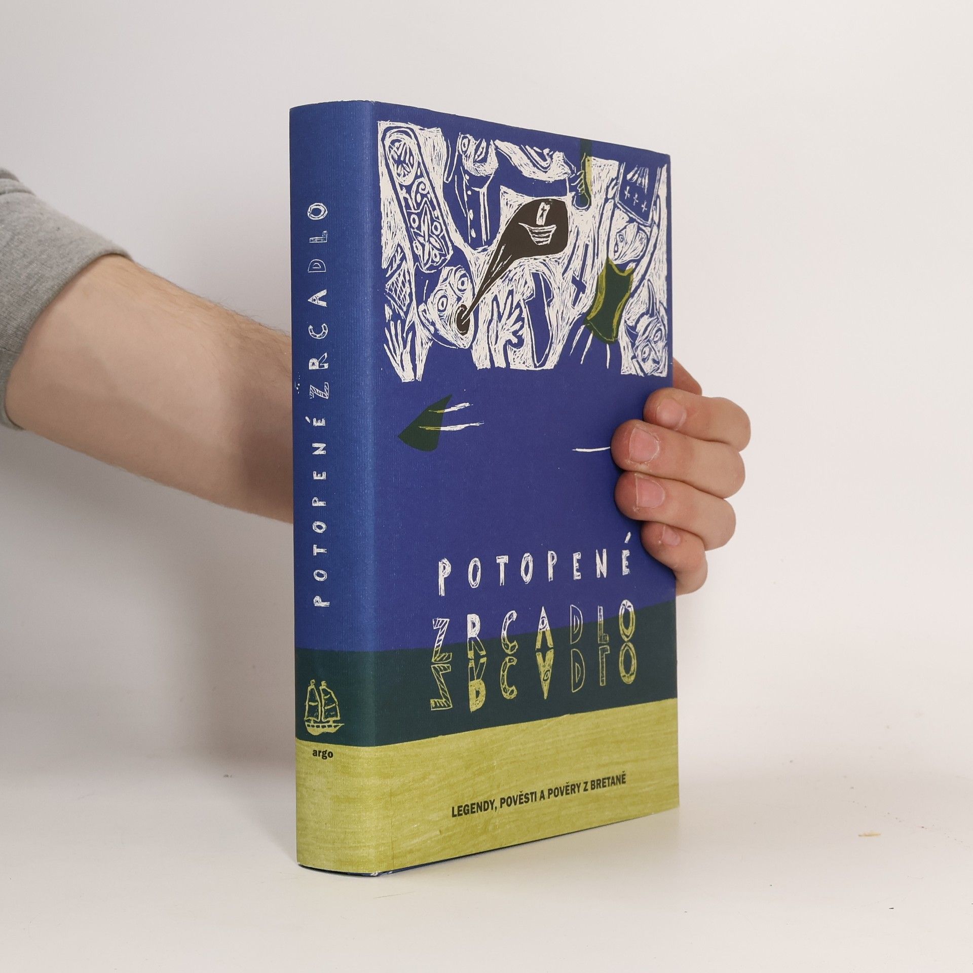 Ivana Tomková Potopené zrcadlo : legendy, pověsti a pověry z Bretaně