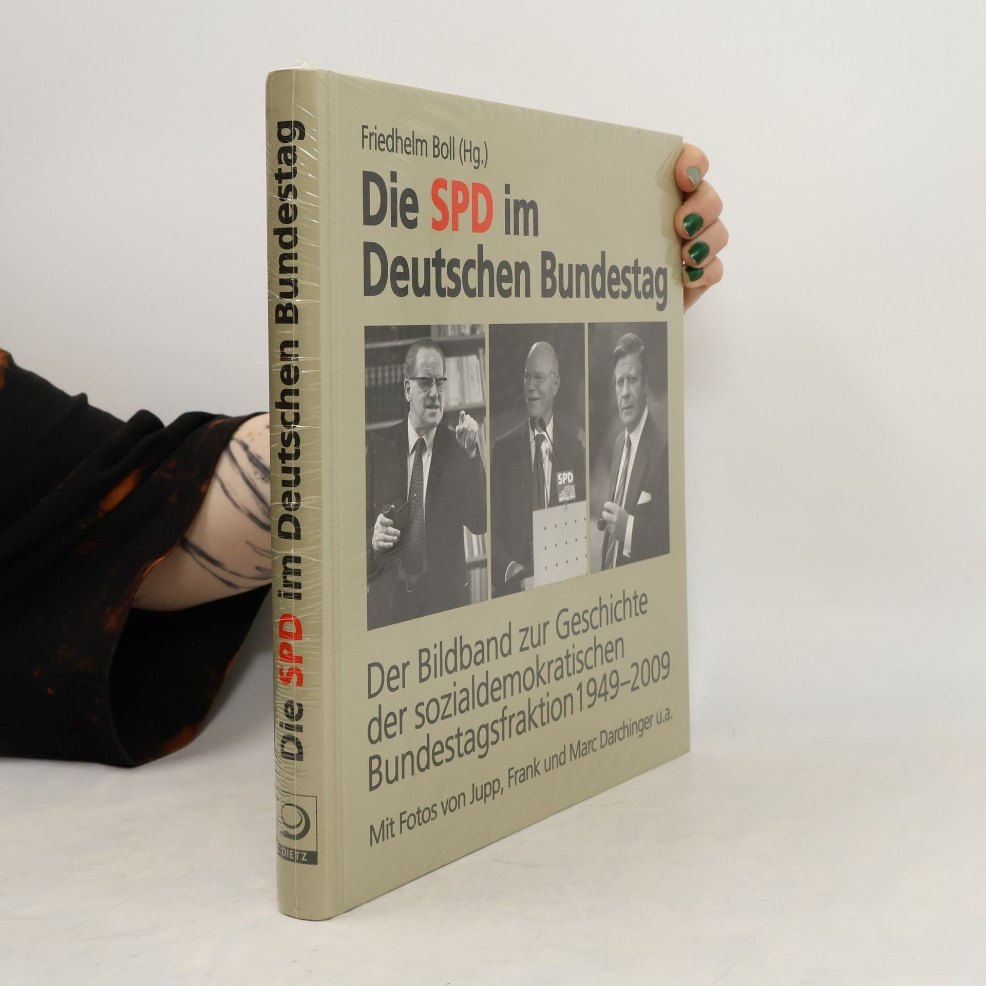 J. H. Jupp H. Darchinger Die SPD im Deutschen Bundestag