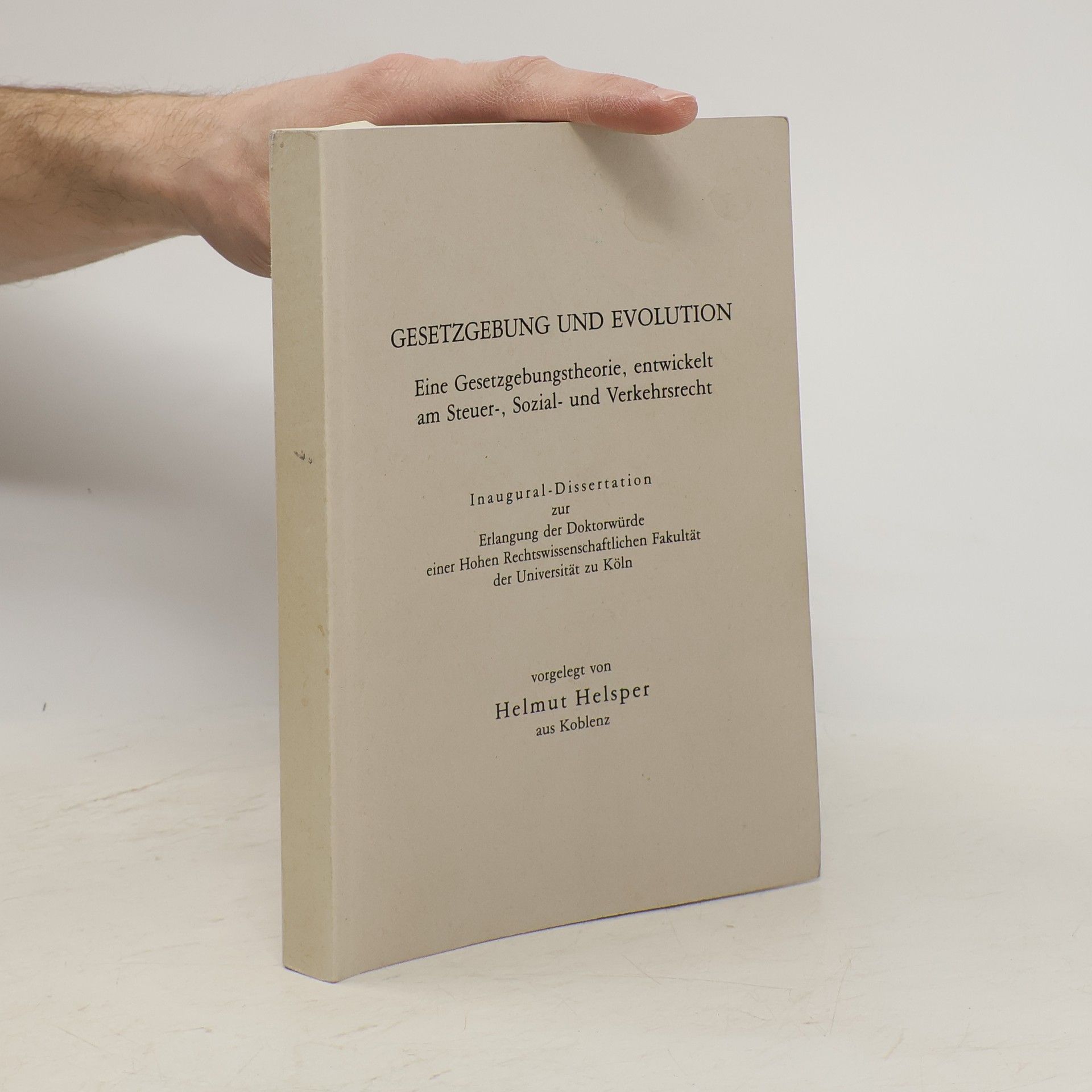 Helmut Helsper Gesetzgebung und Evolution