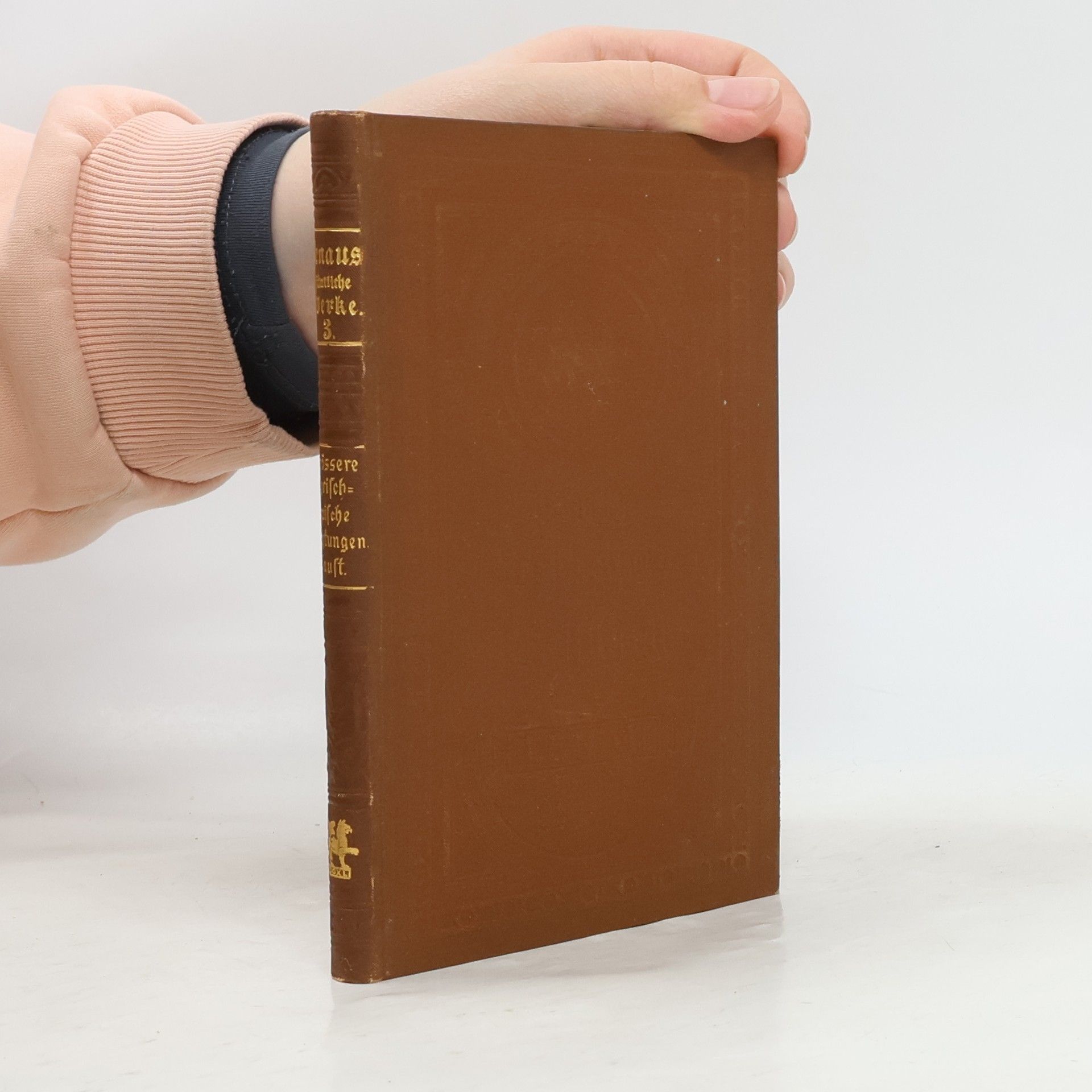 Anastasius Grün Lenaus sämtliche Werke in vier Bänden. Band 3