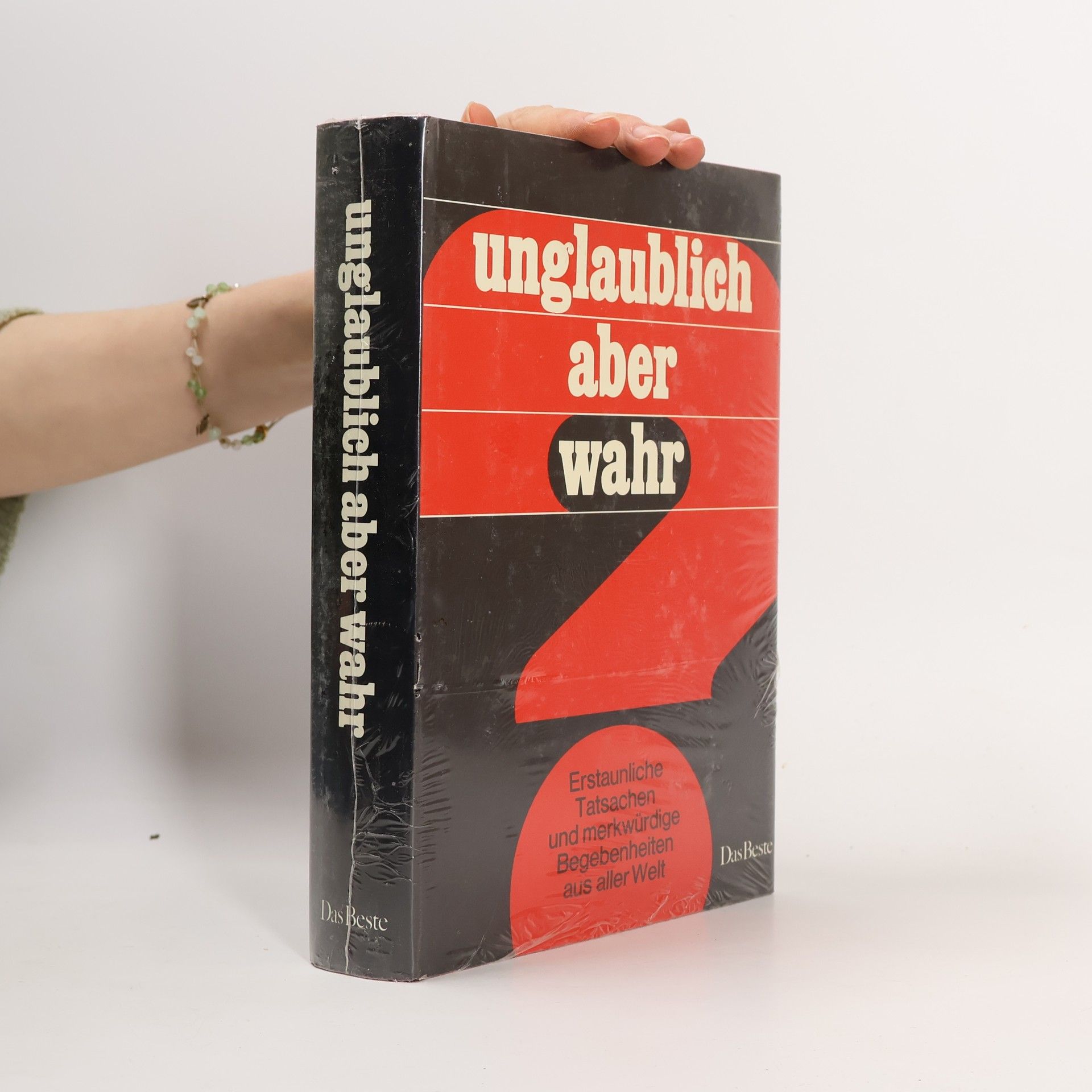 Collectif d'auteurs Unglaublich aber wahr