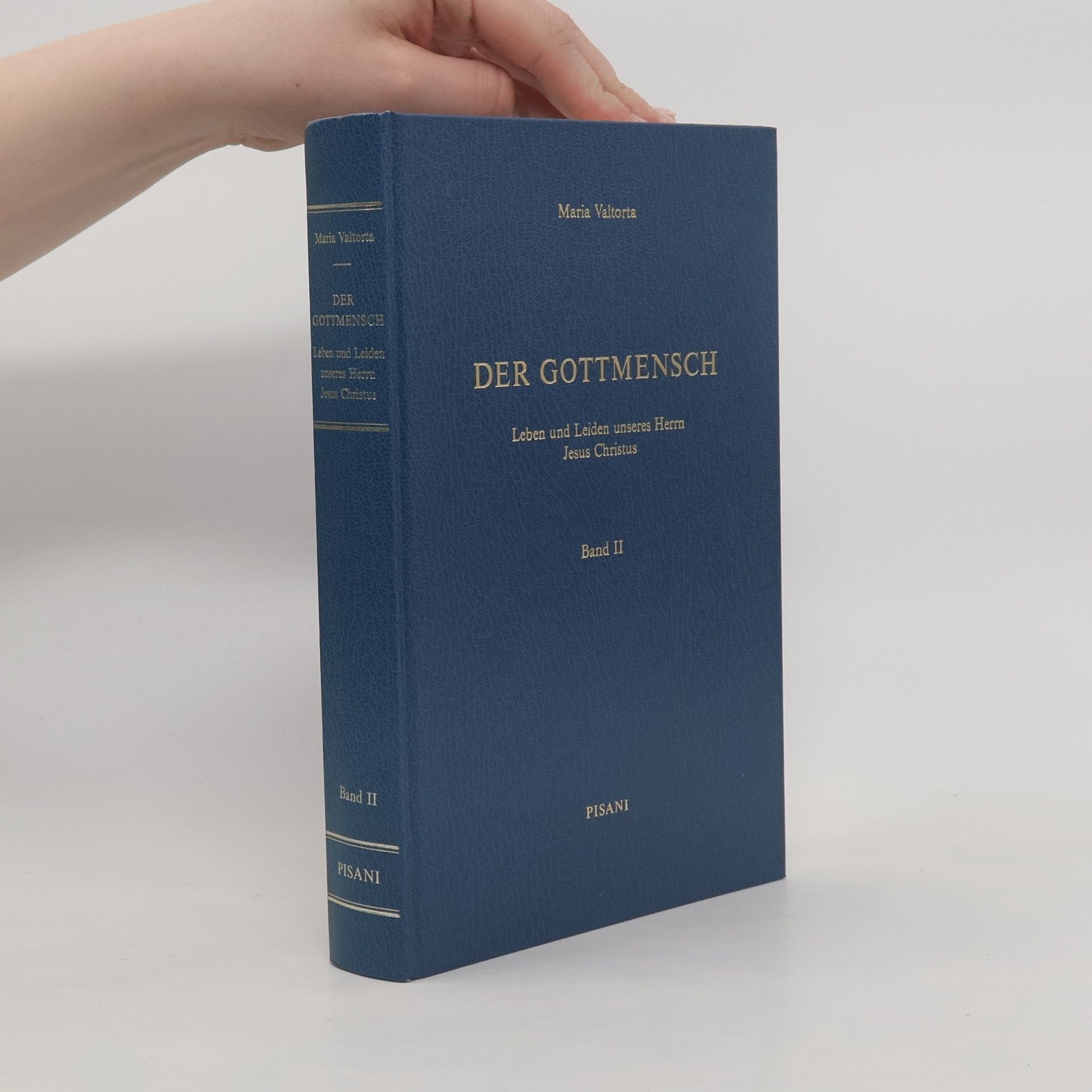 Maria Valtorta Der Gottmensch. Band II